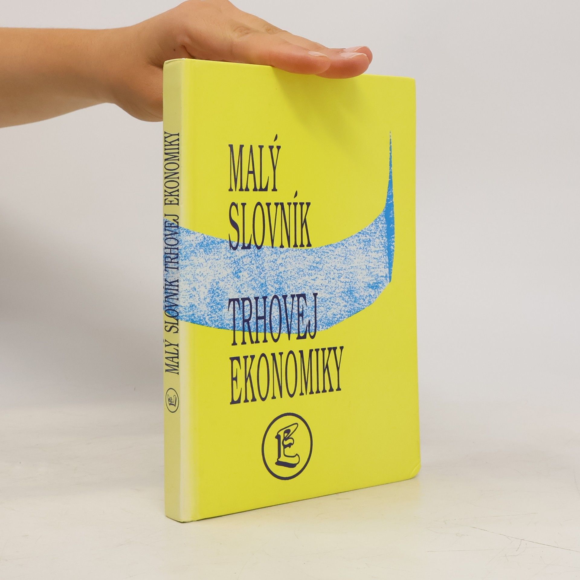 Drahoš Šíbl Malý slovník trhovej ekonomiky