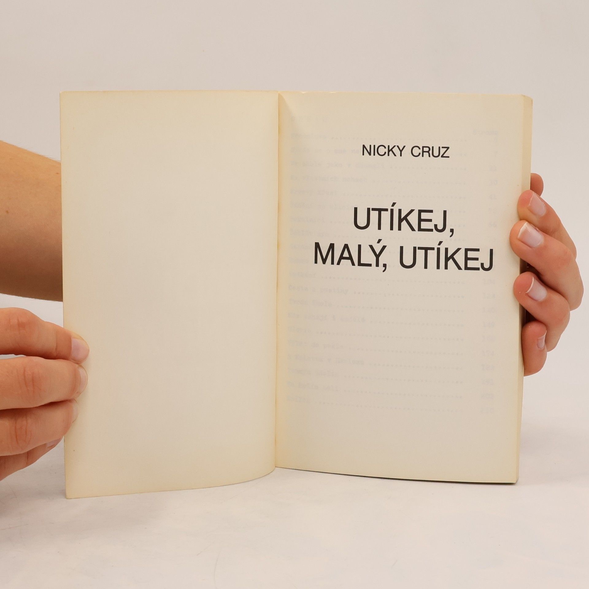 Nicky Cruz Utíkej, malý, utíkej
