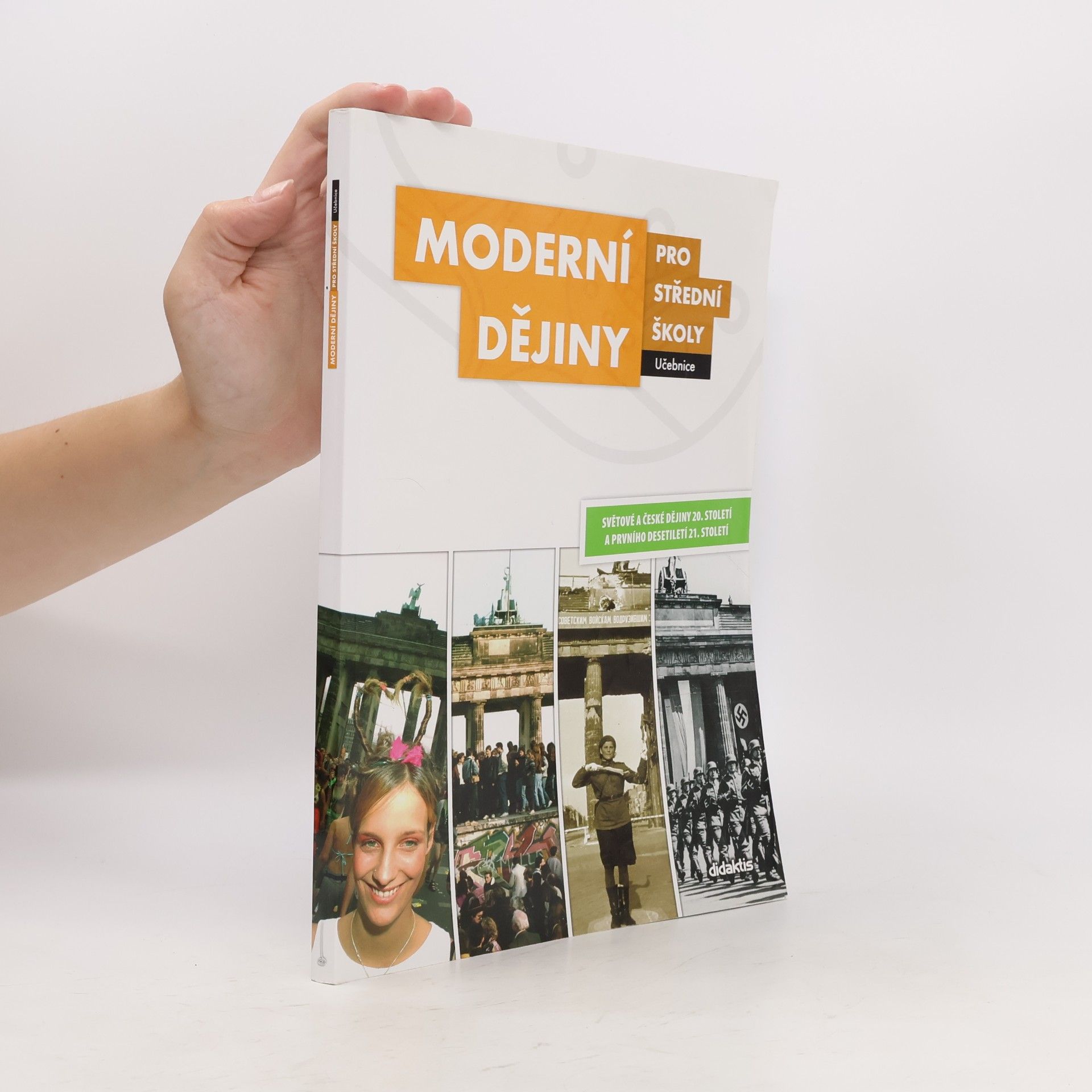 Jan Čurda Moderní dějiny pro střední školy: Světové a české dějiny 20. století a prvního desetiletí 21. století