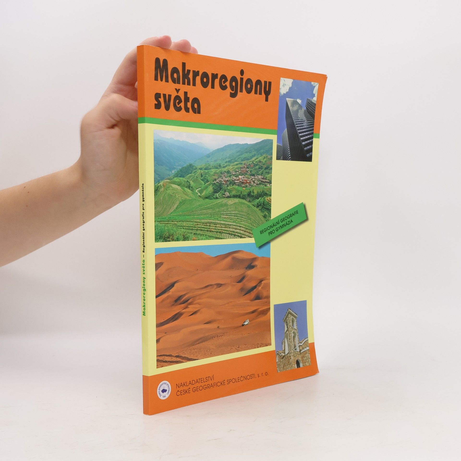 Jiří Anděl Makroregiony světa: Regionální geografie pro gymnázia