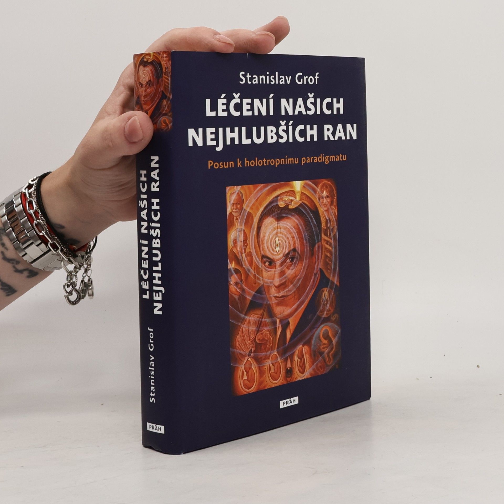 Lenka Volavková Léčení našich nejhlubších ran: Posun k holotropnímu paradigmatu