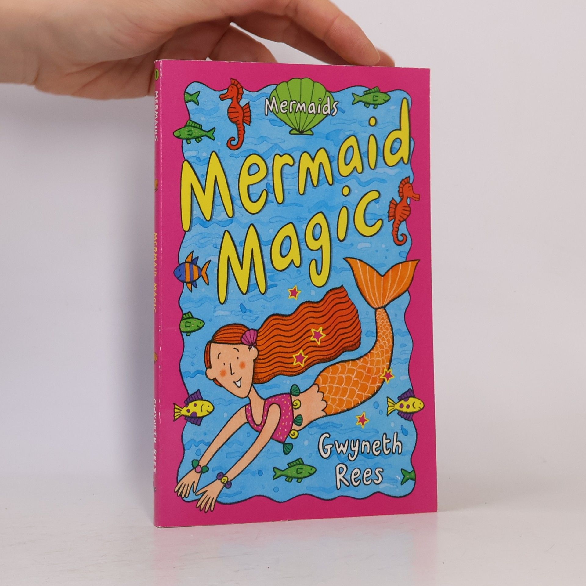 Gwyneth Rees Mermaids - 1: Mermaid Magic