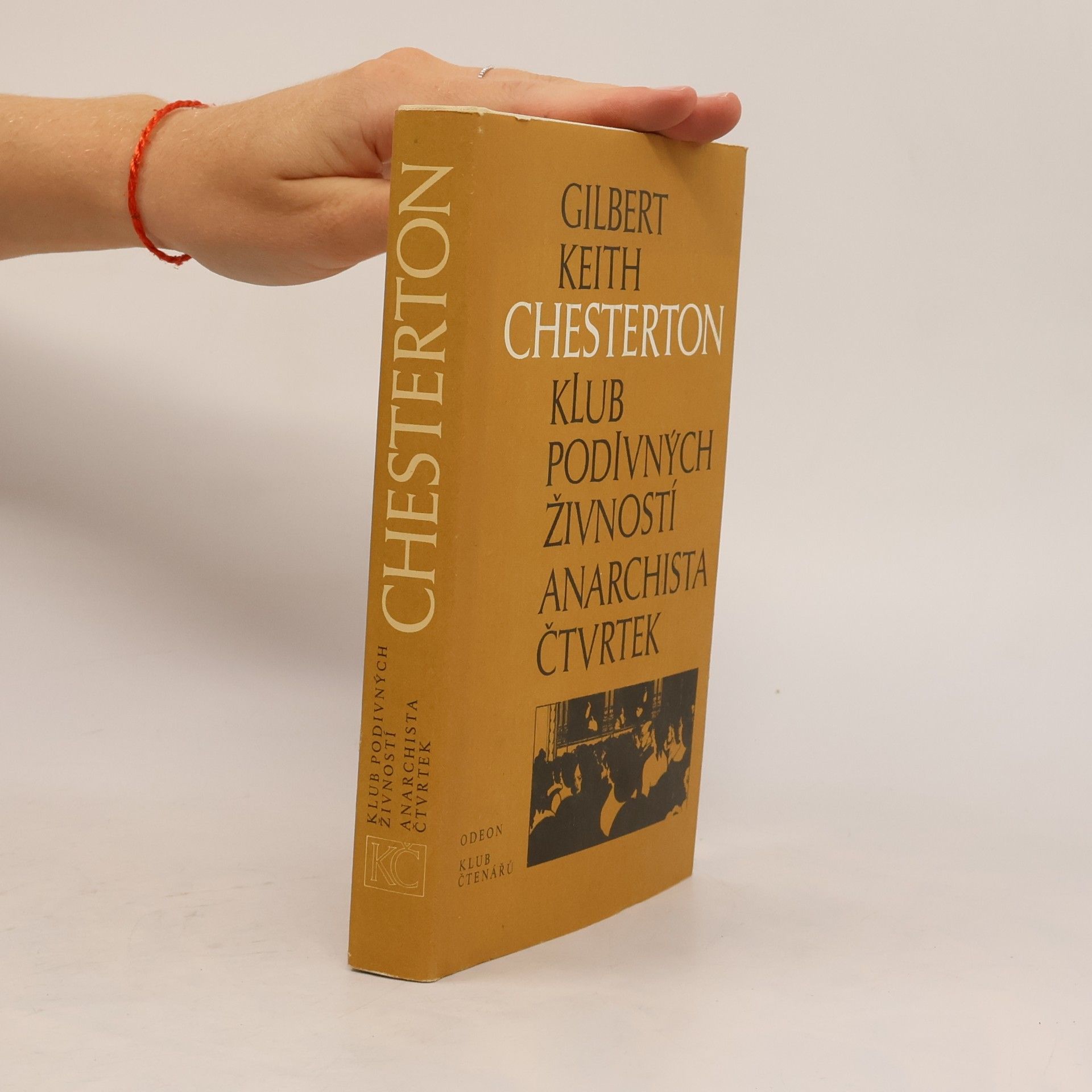 Gilbert Keith Chesterton. Klub podivných živností. Anarchista Čtvrtek