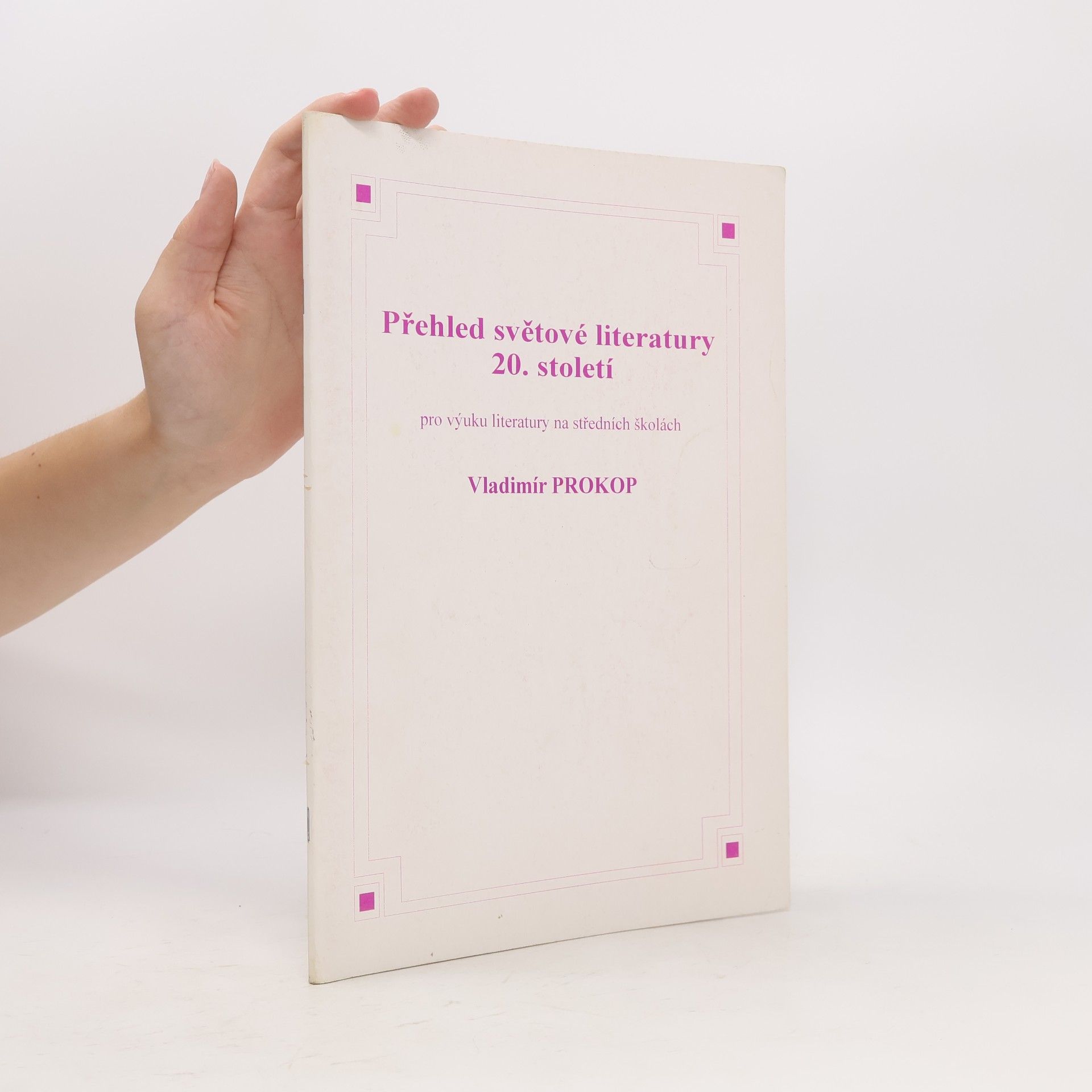 Vladimír Prokop Přehled světové literatury 20. století