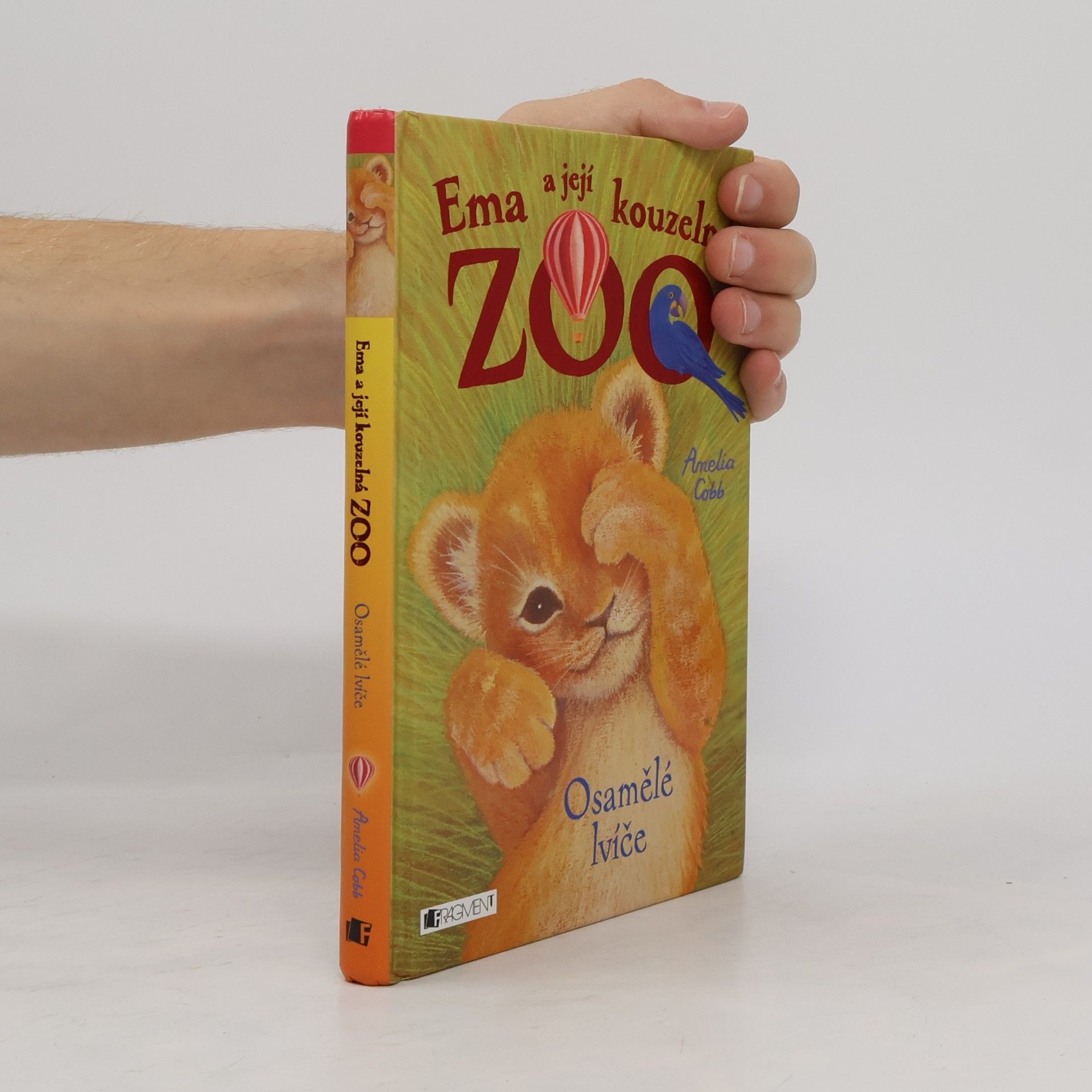 Amelia Cobb Ema a její kouzelná zoo. Osamělé lvíče.