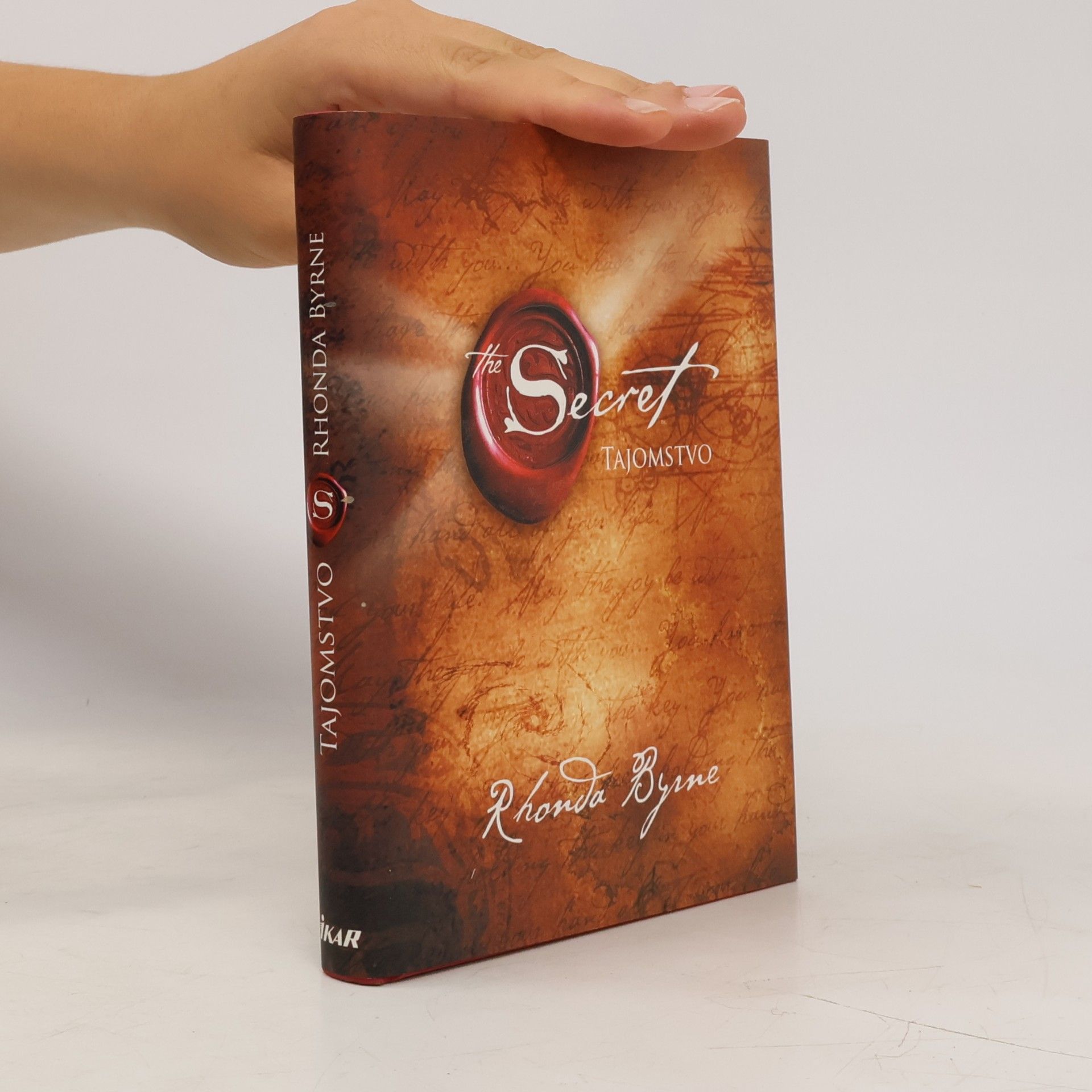 Rhonda Byrne Secret. Tajomstvo