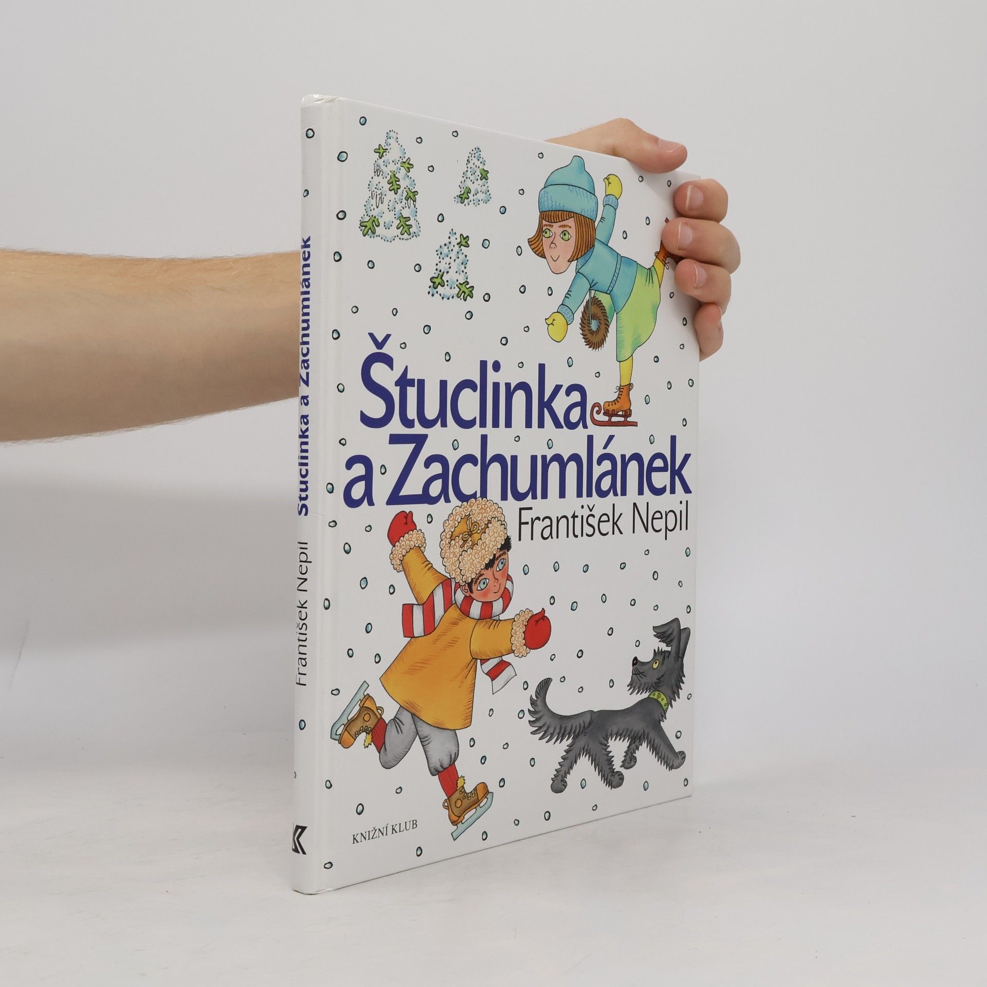 František Nepil Štuclinka a Zachumlánek