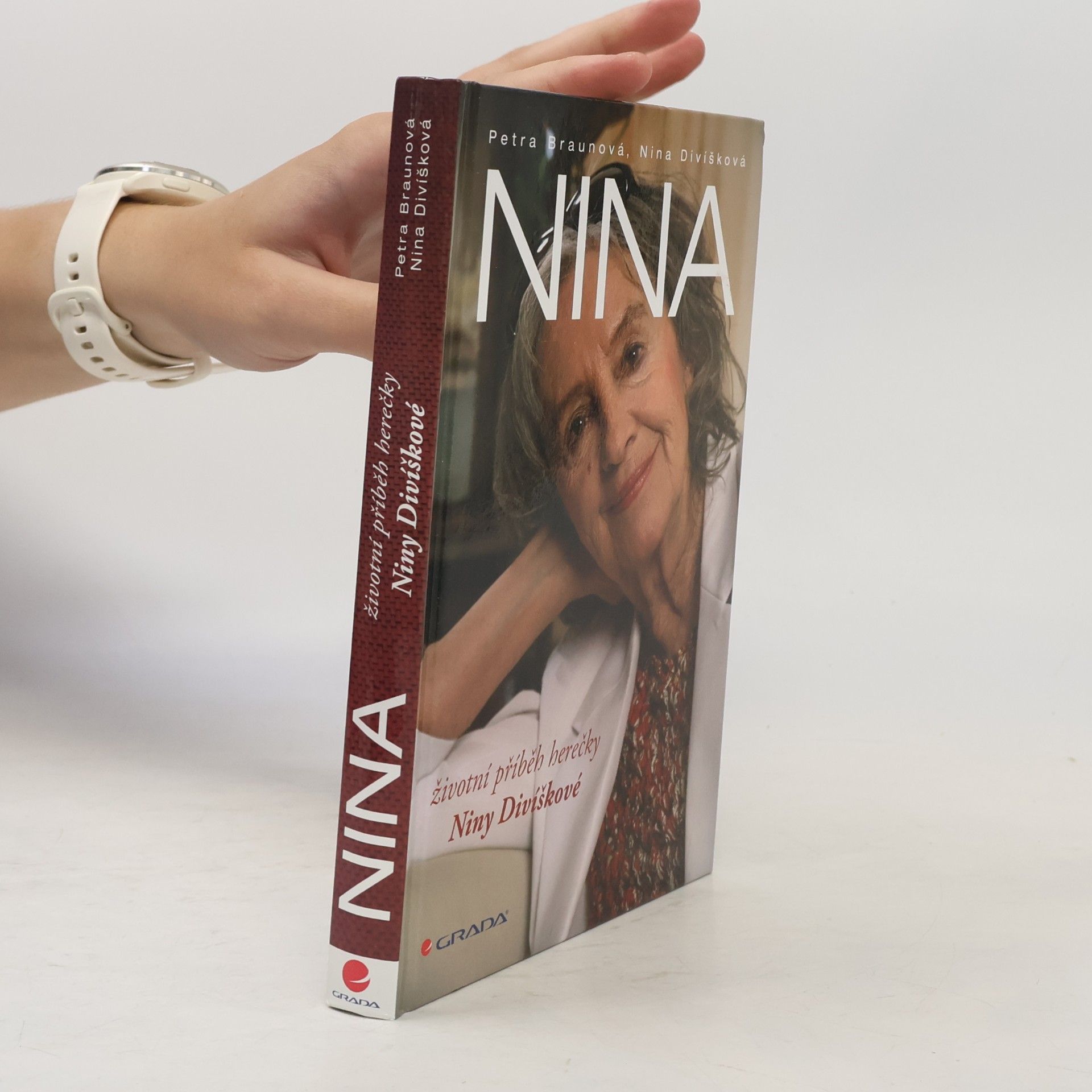 Petra Braunová Nina. Životní příběh herečky Niny Divíškové