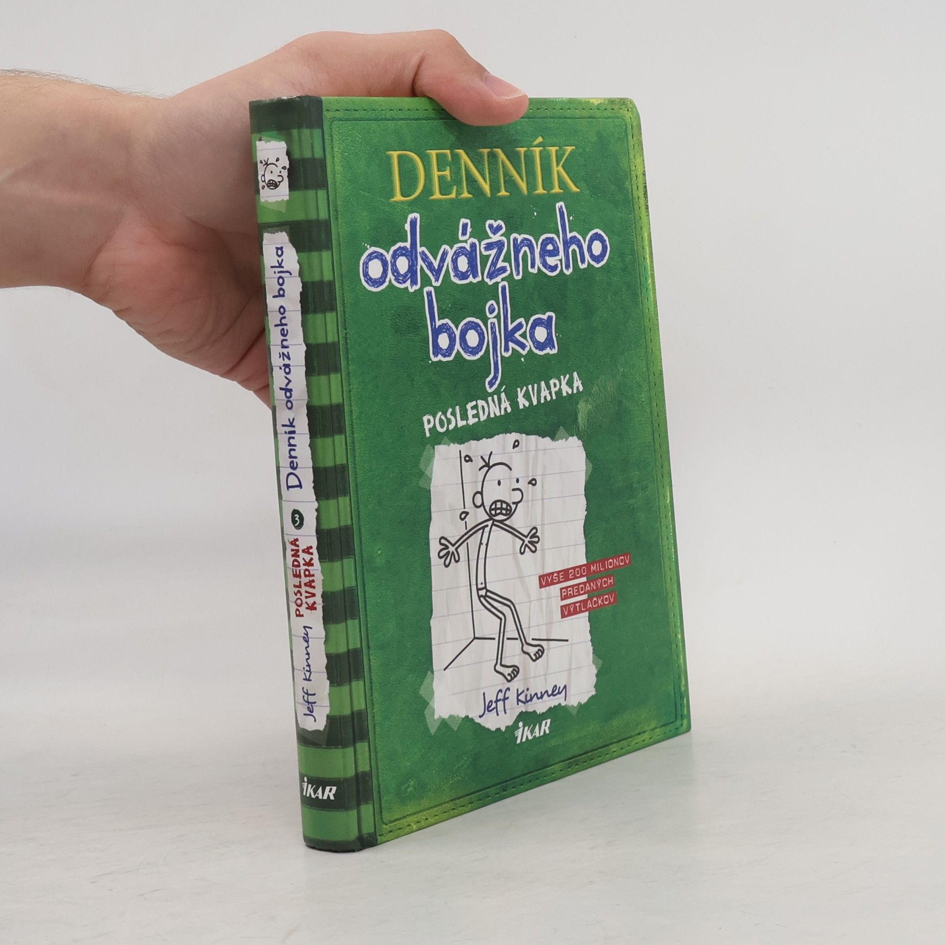 Jeff Kinney Denník odvážného bojka - Posledná kvapka