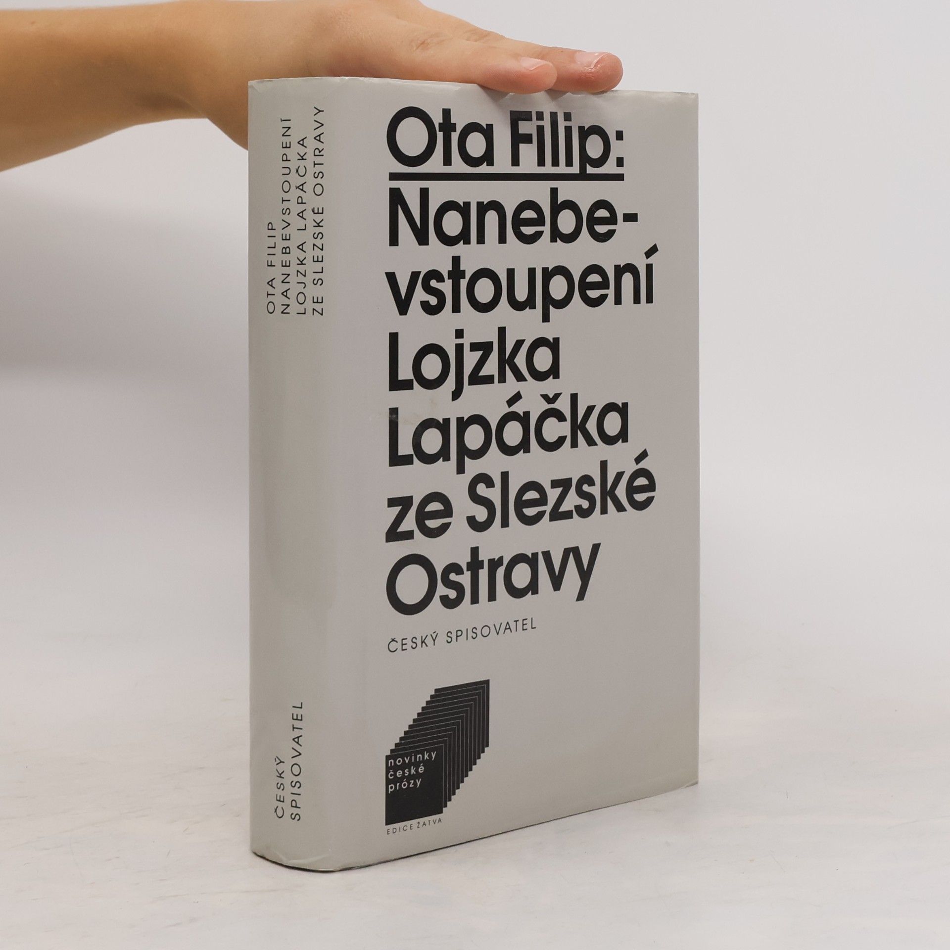 Ota Filip Nanebevstoupení Lojzka Lapáčka ze Slezské Ostravy