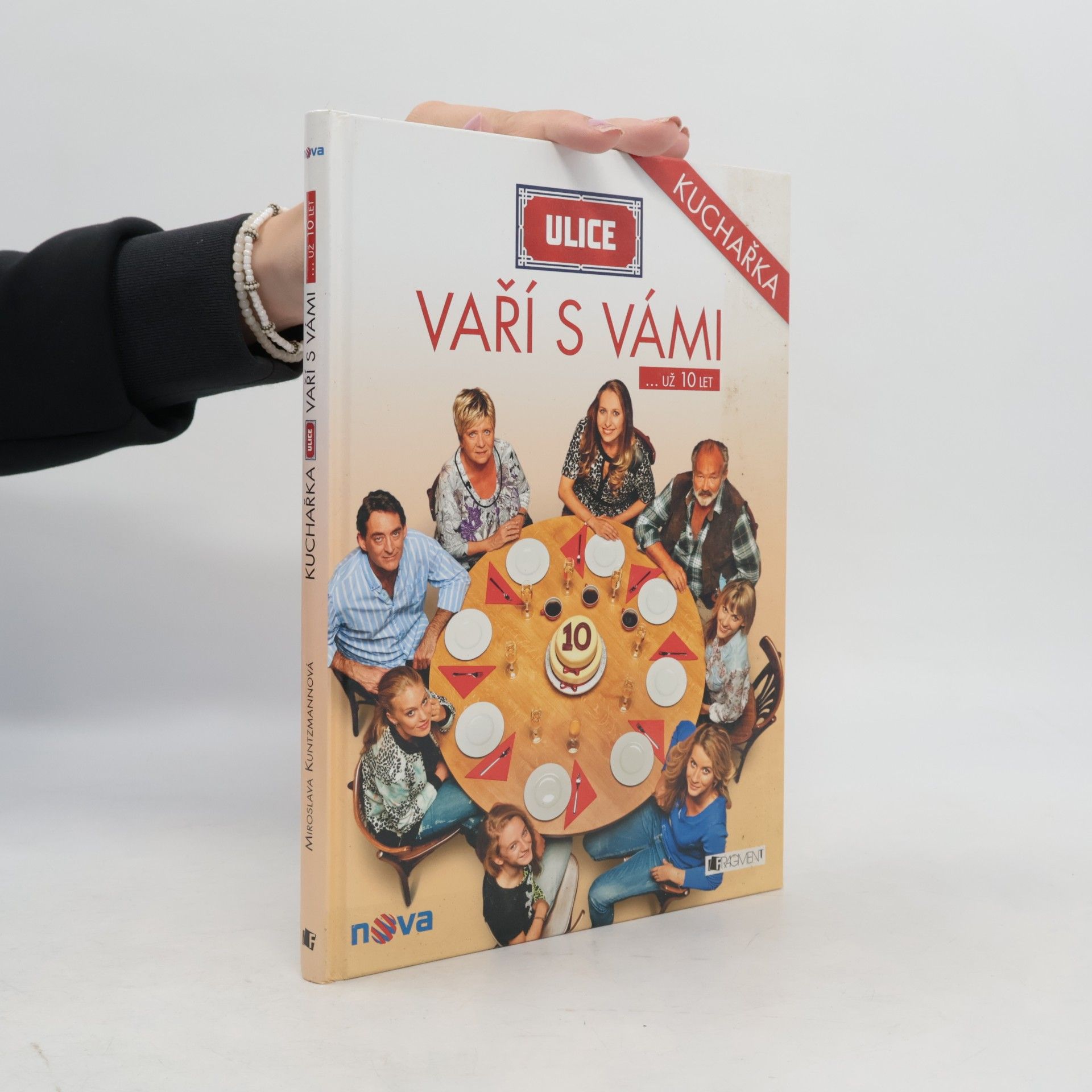Miroslava Kuntzmannová Ulice vaří s vámi ... už 10 let
