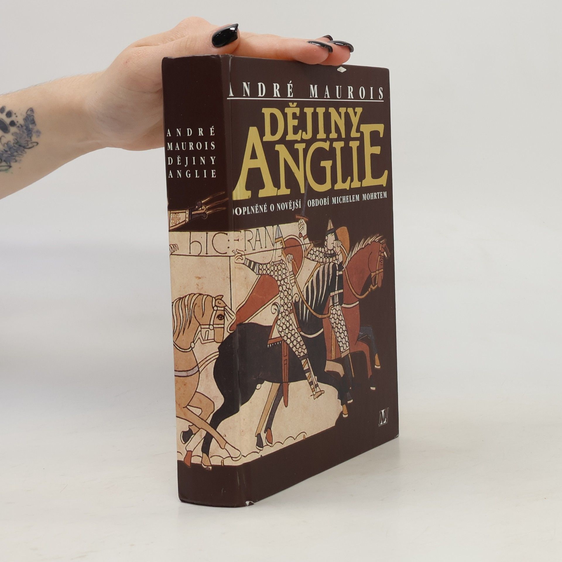 André Maurois Dějiny Anglie : doplněné o novější období Michelem Mohrtem