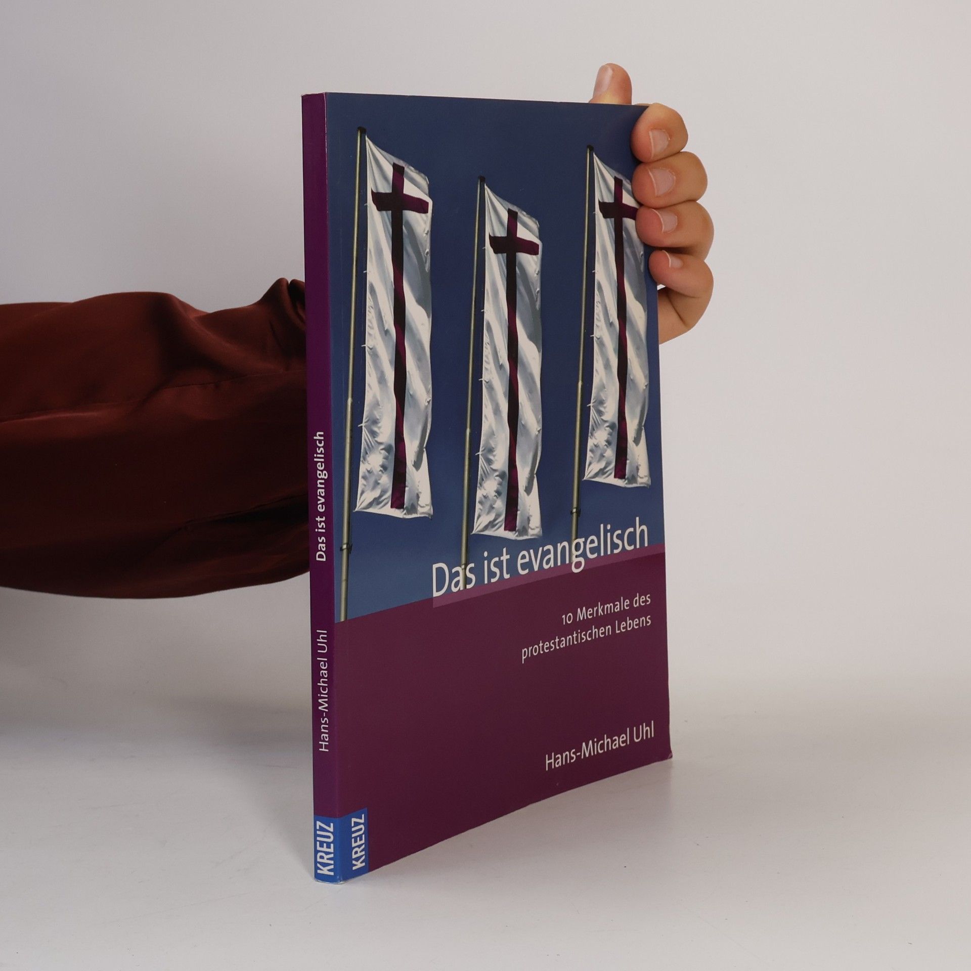 Hans-Michael Uhl Das ist evangelisch