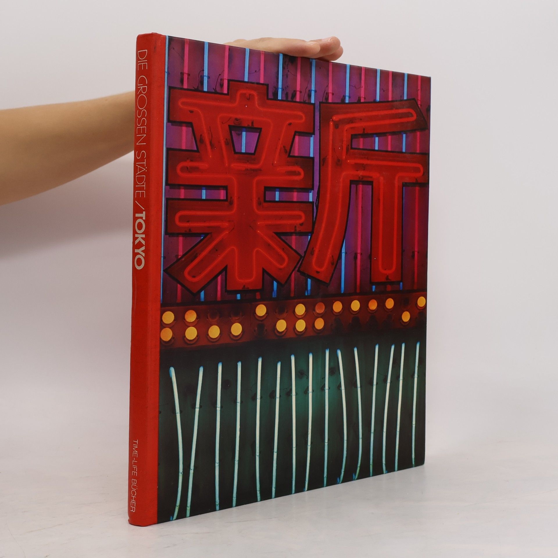 Fosco Maraini Die grossen Städte: Tokyo