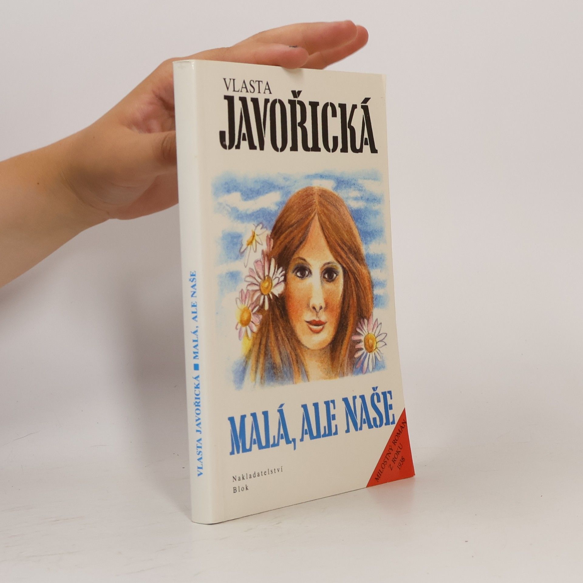 Vlasta Javořická Malá, ale naše