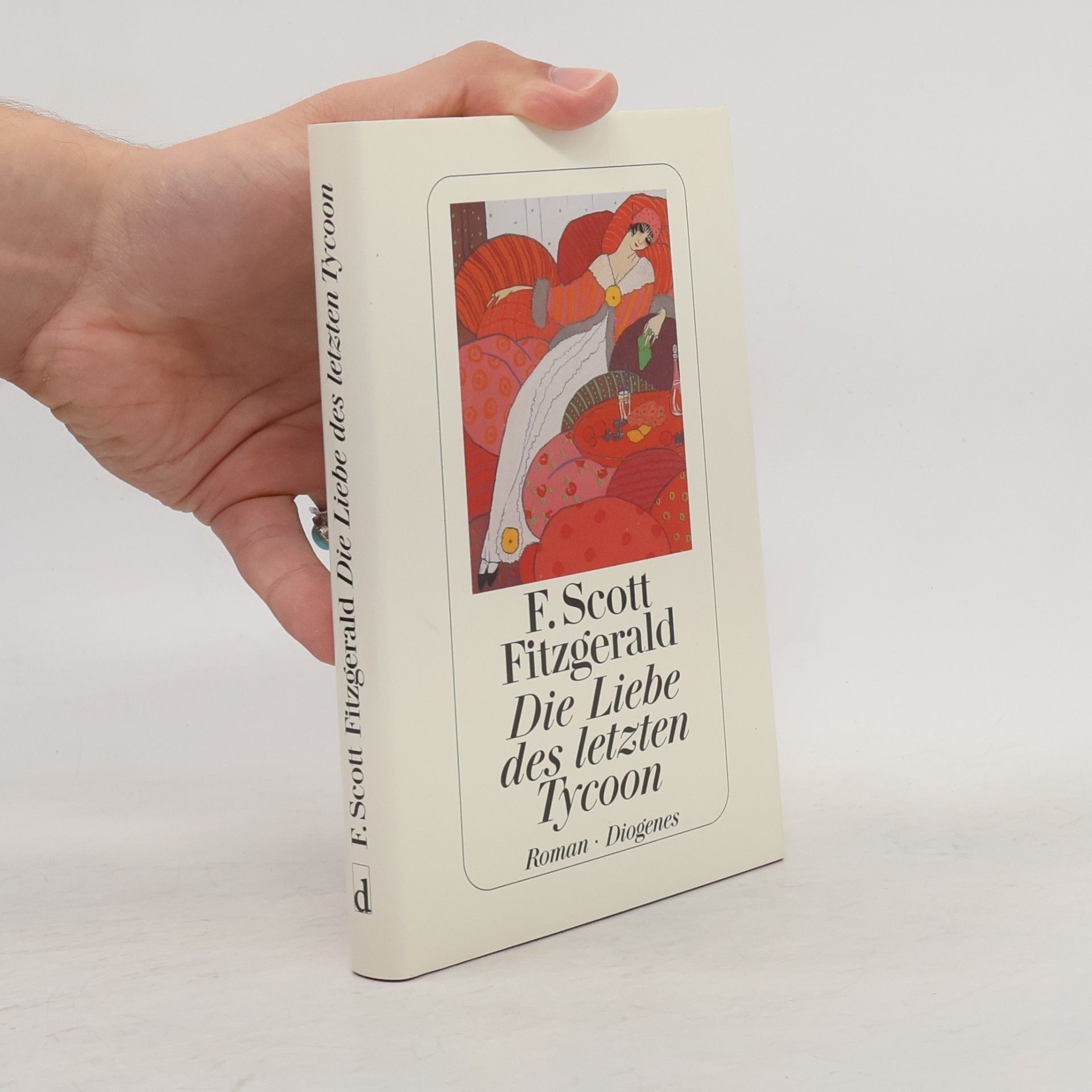 Francis Scott Fitzgerald Die Liebe des letzten Tycoon