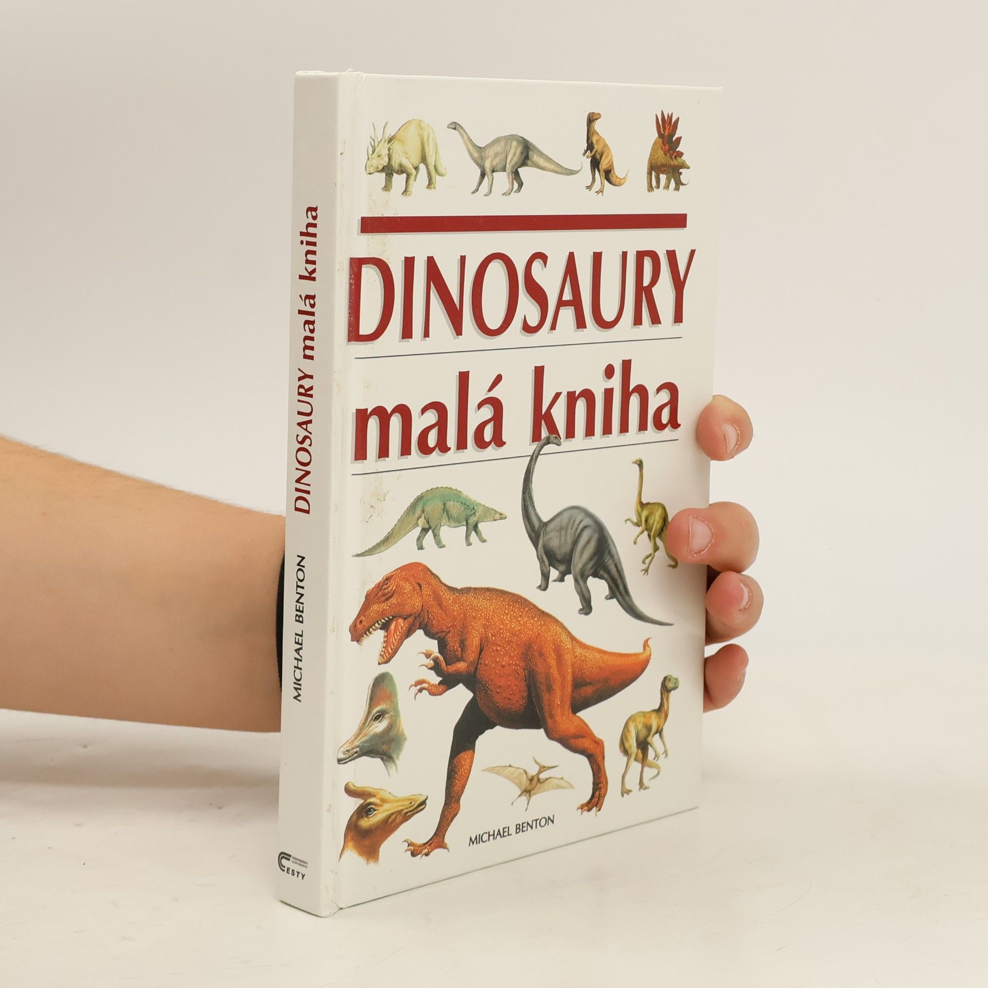 Michael J. Benton Dinosaury - malá kniha