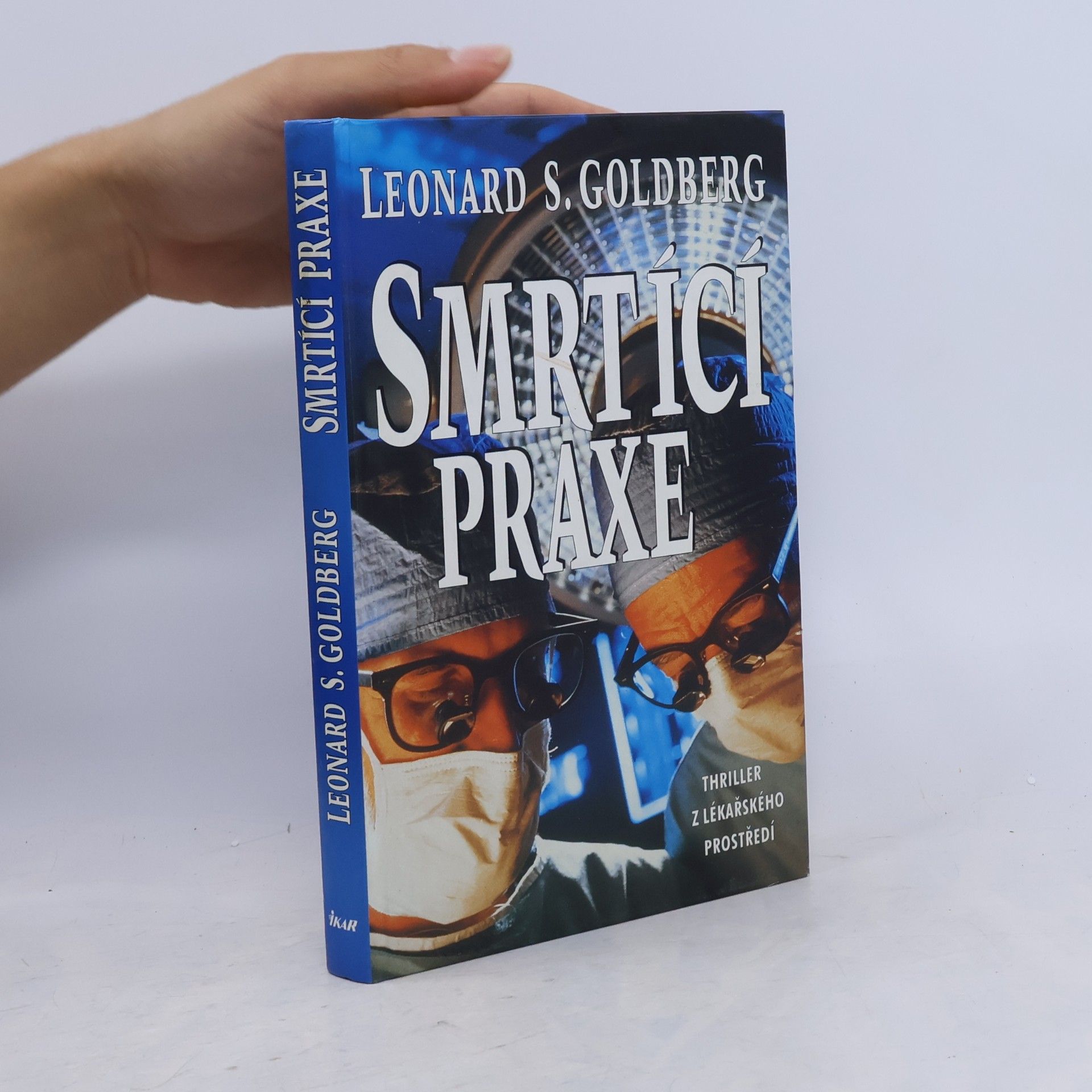 Leonard S. Goldberg Smrtící praxe