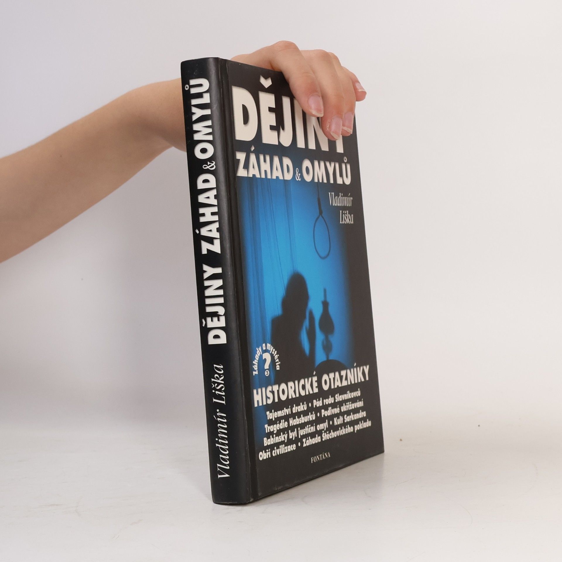 Vladimír Liška Dějiny záhad a omylů