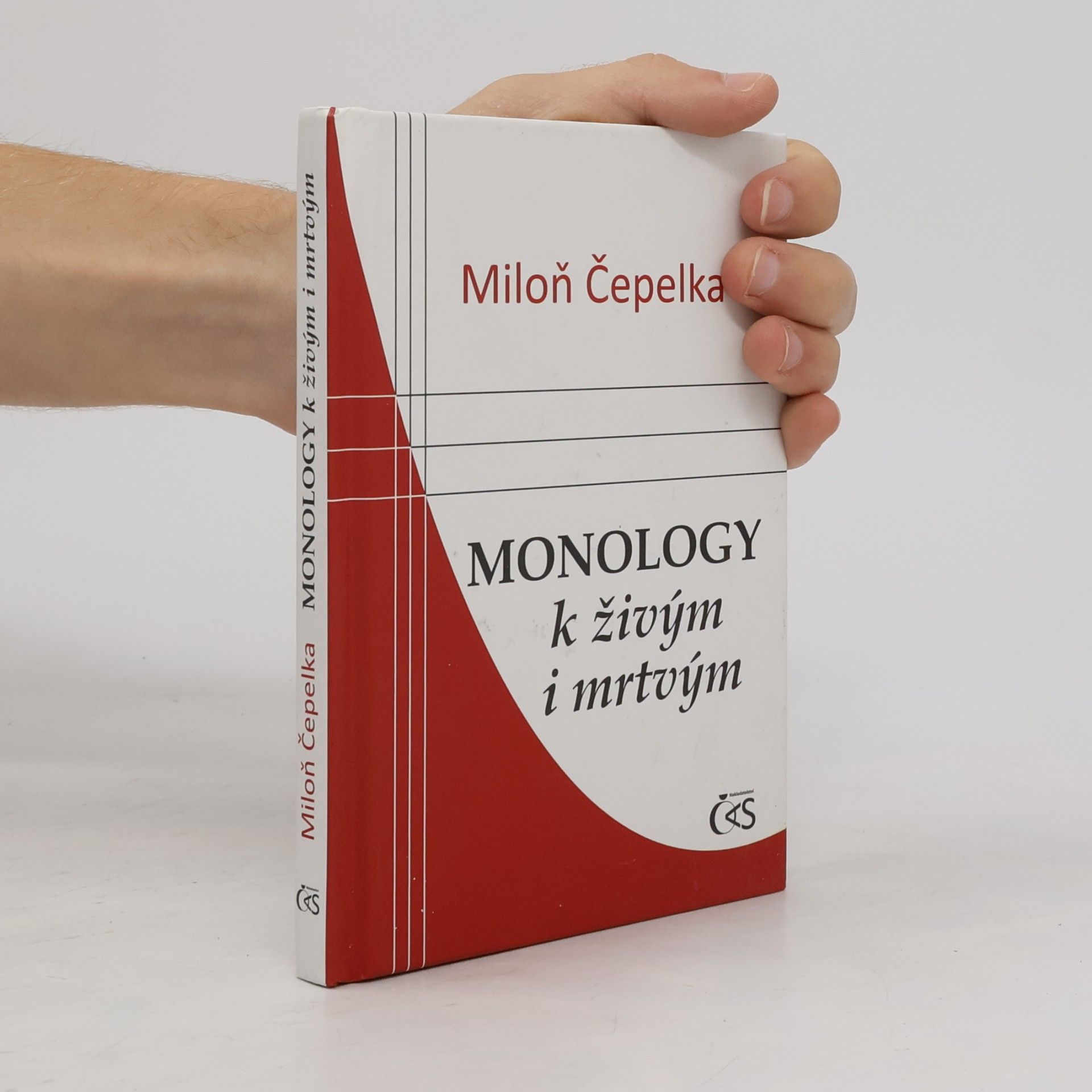 Miloň Čepelka Monology k živým i mrtvým