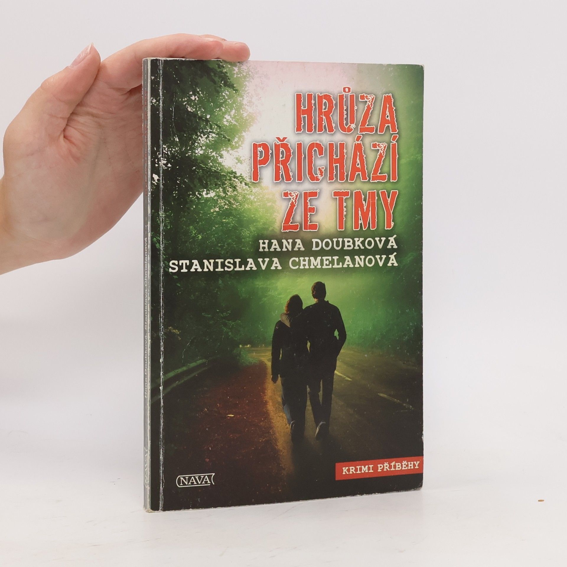 Hana Doubková Hrůza přichází ze tmy