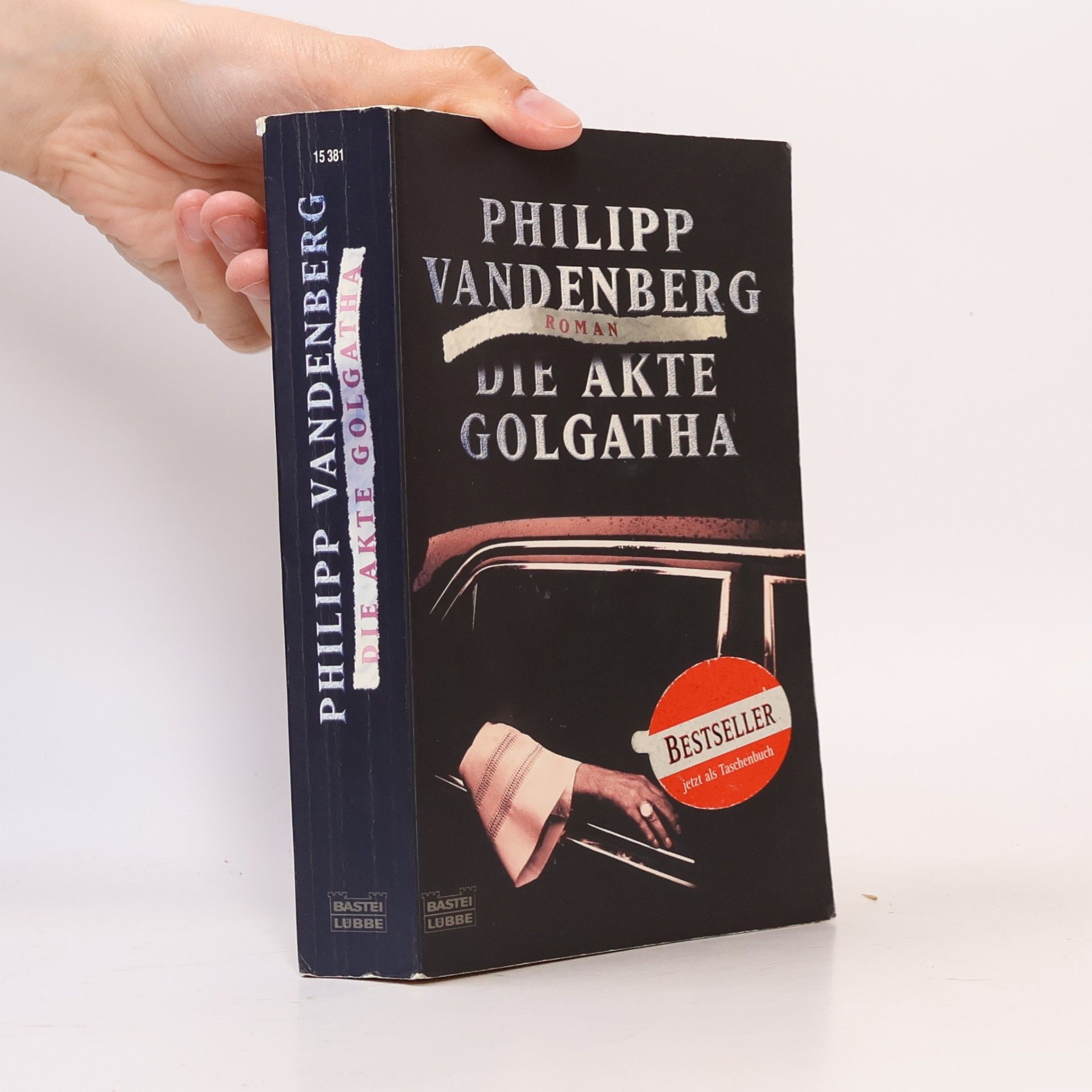 Philipp Vandenberg Die Akte Golgatha