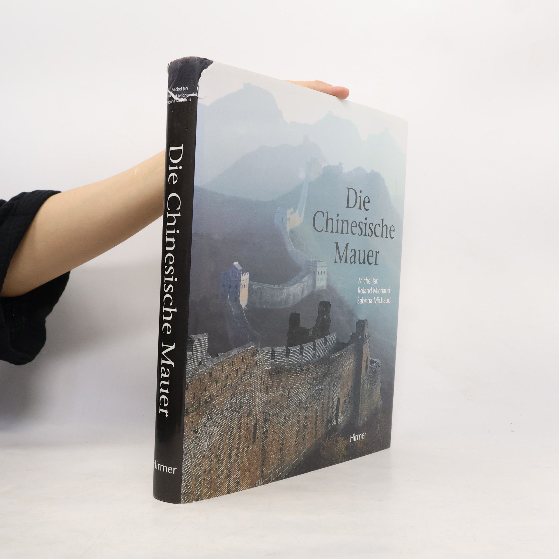 Roland Michaud Die Chinesische Mauer