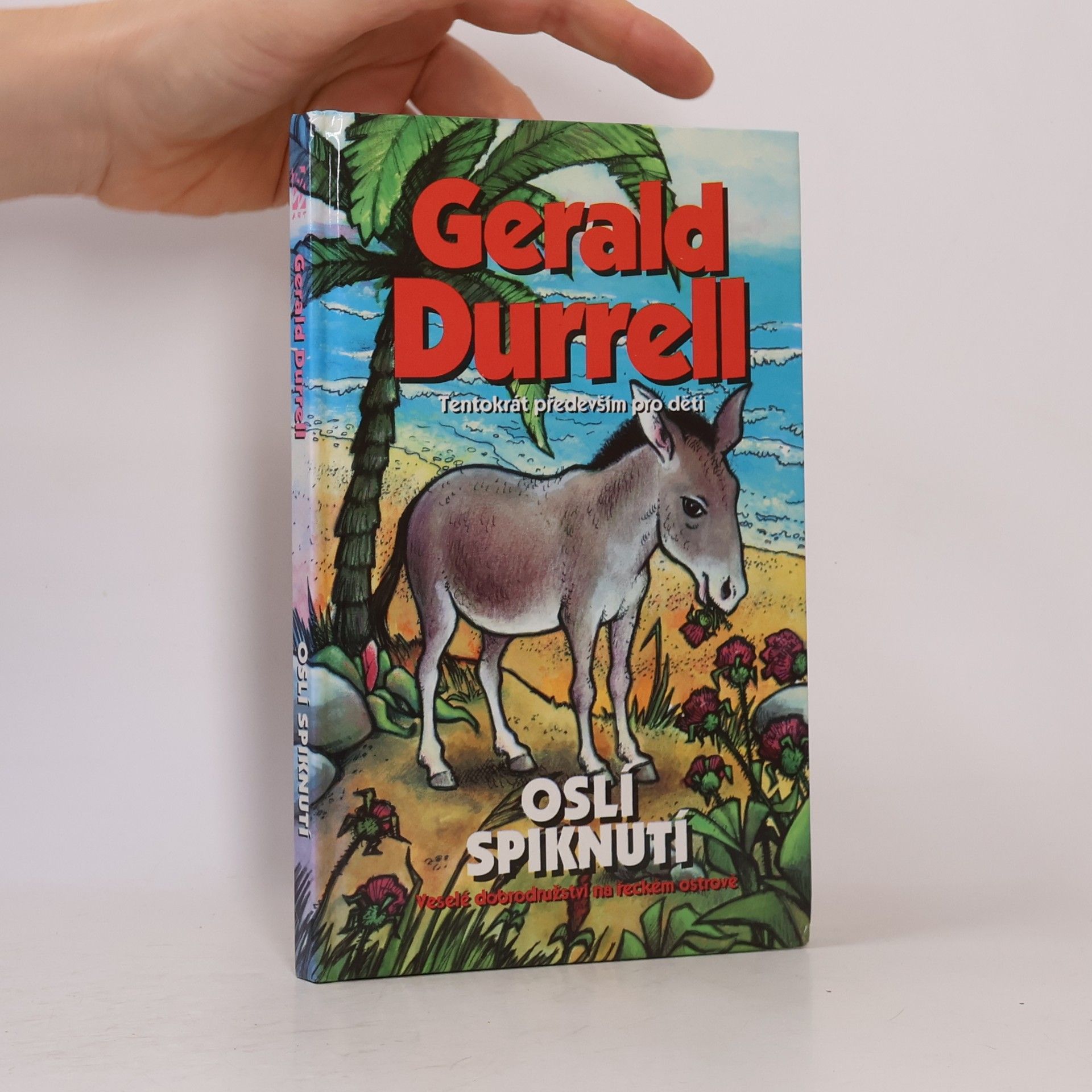 Gerald Durrell Oslí spiknutí