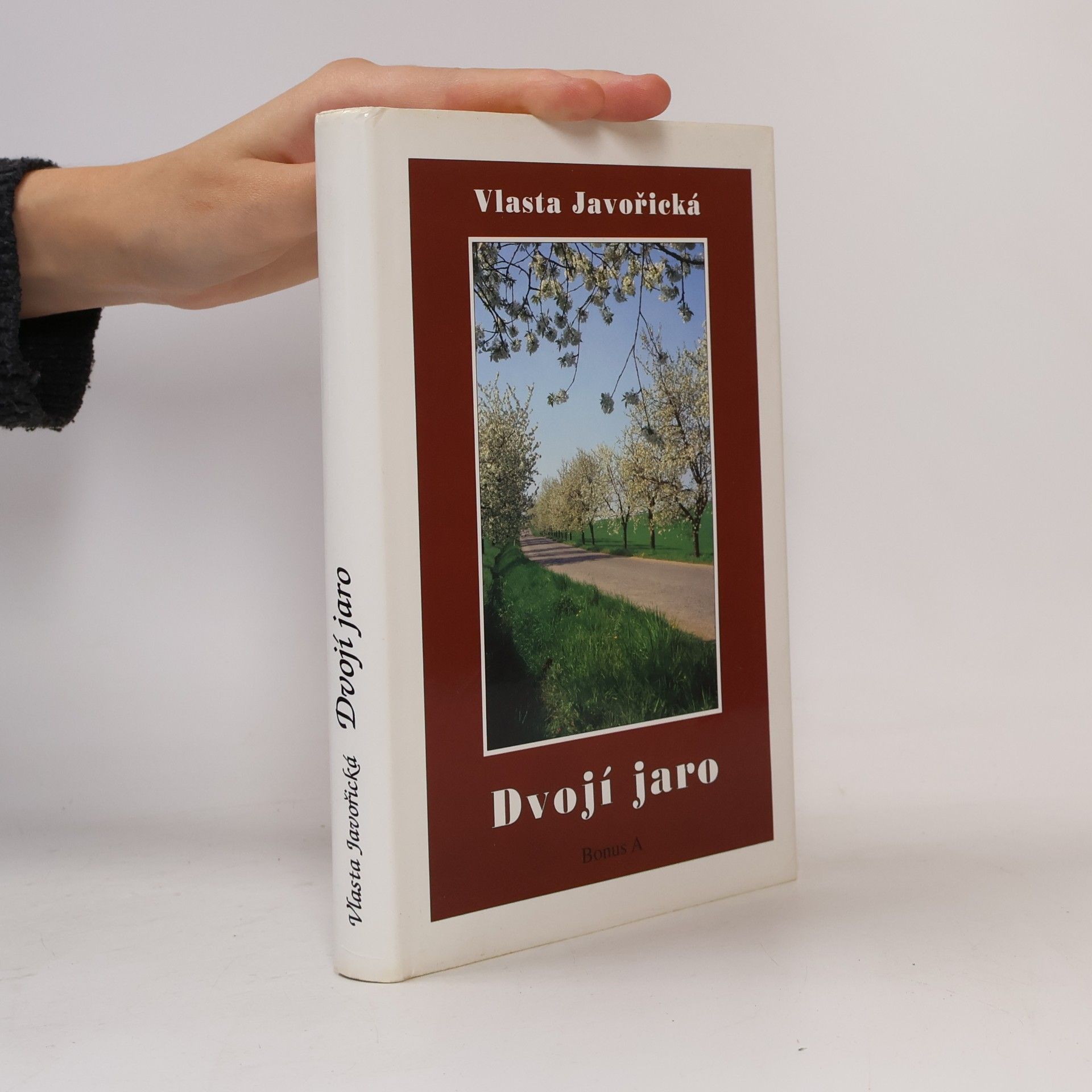 Vlasta Javořická Dvojí jaro