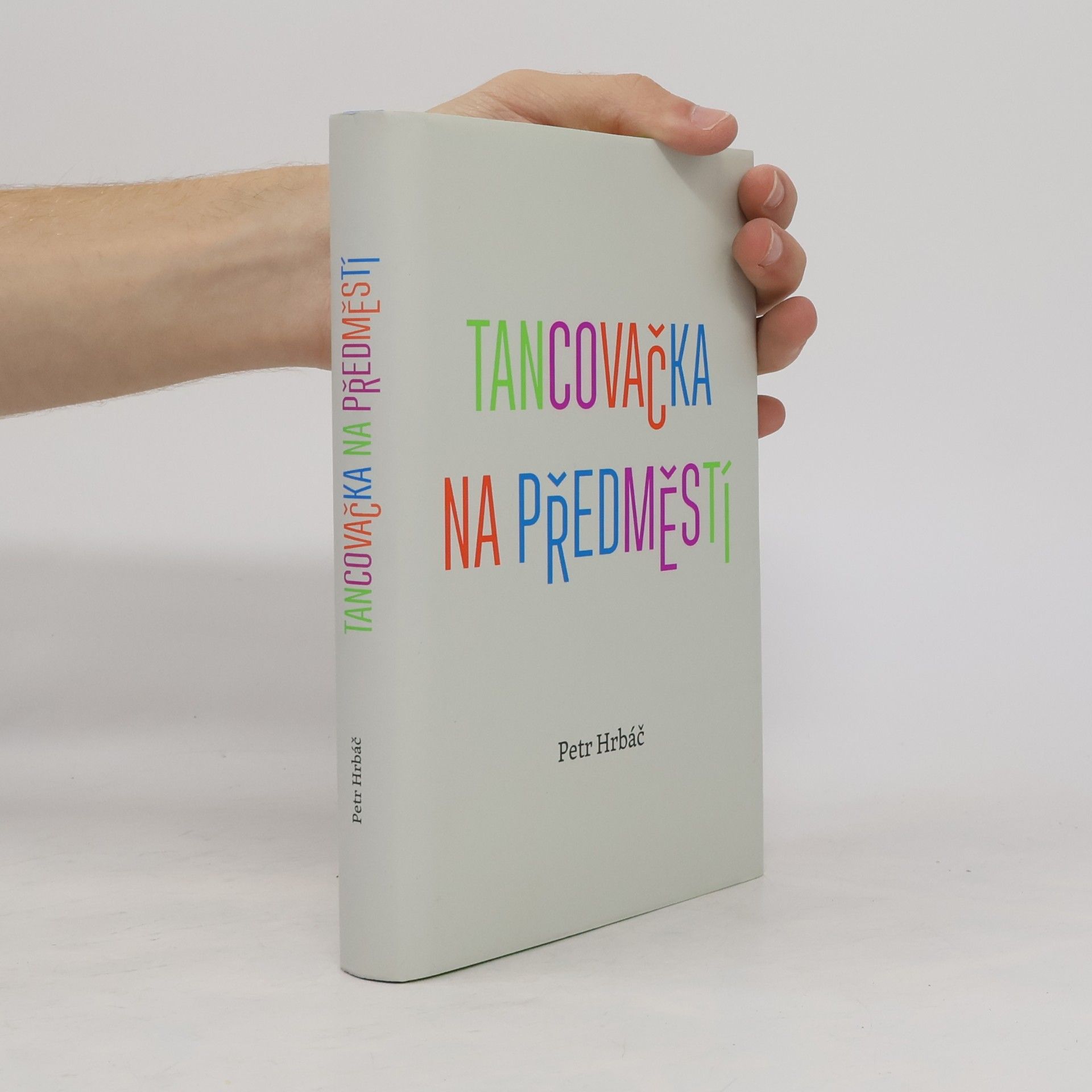 Petr Hrbáč Tancovačka na předměstí