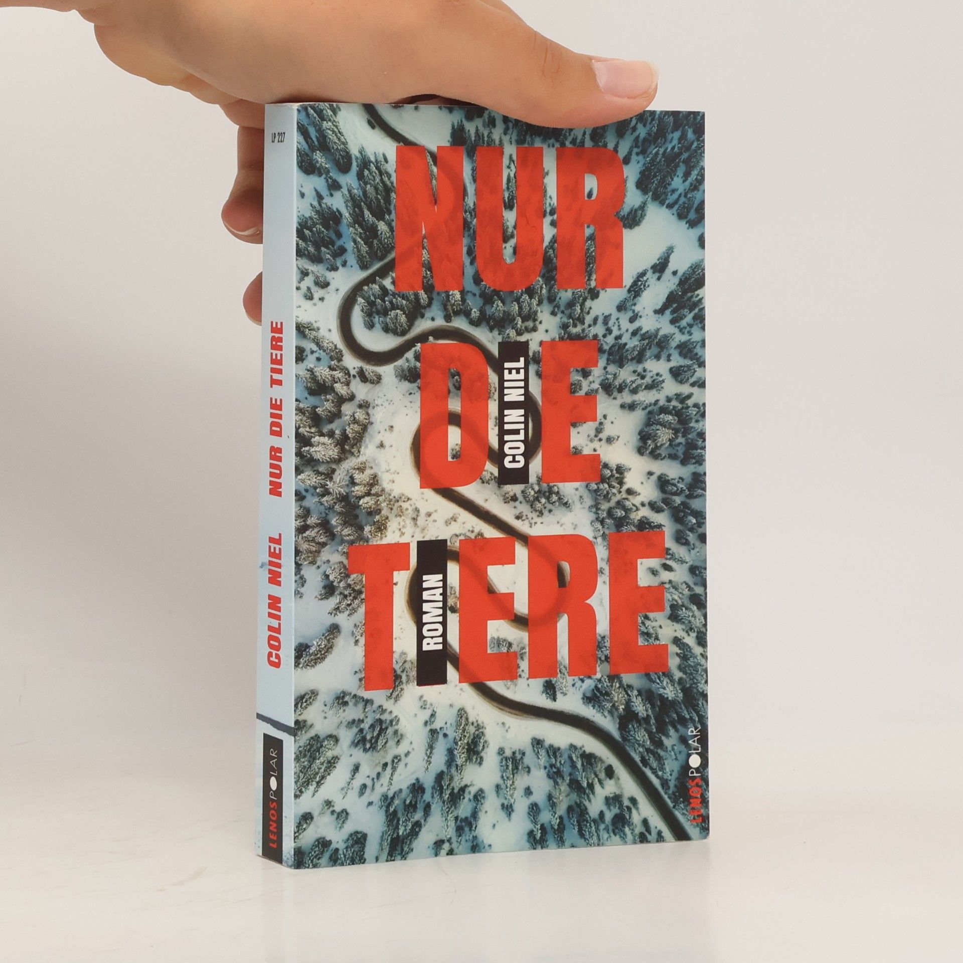 Colin Niel Nur die Tiere