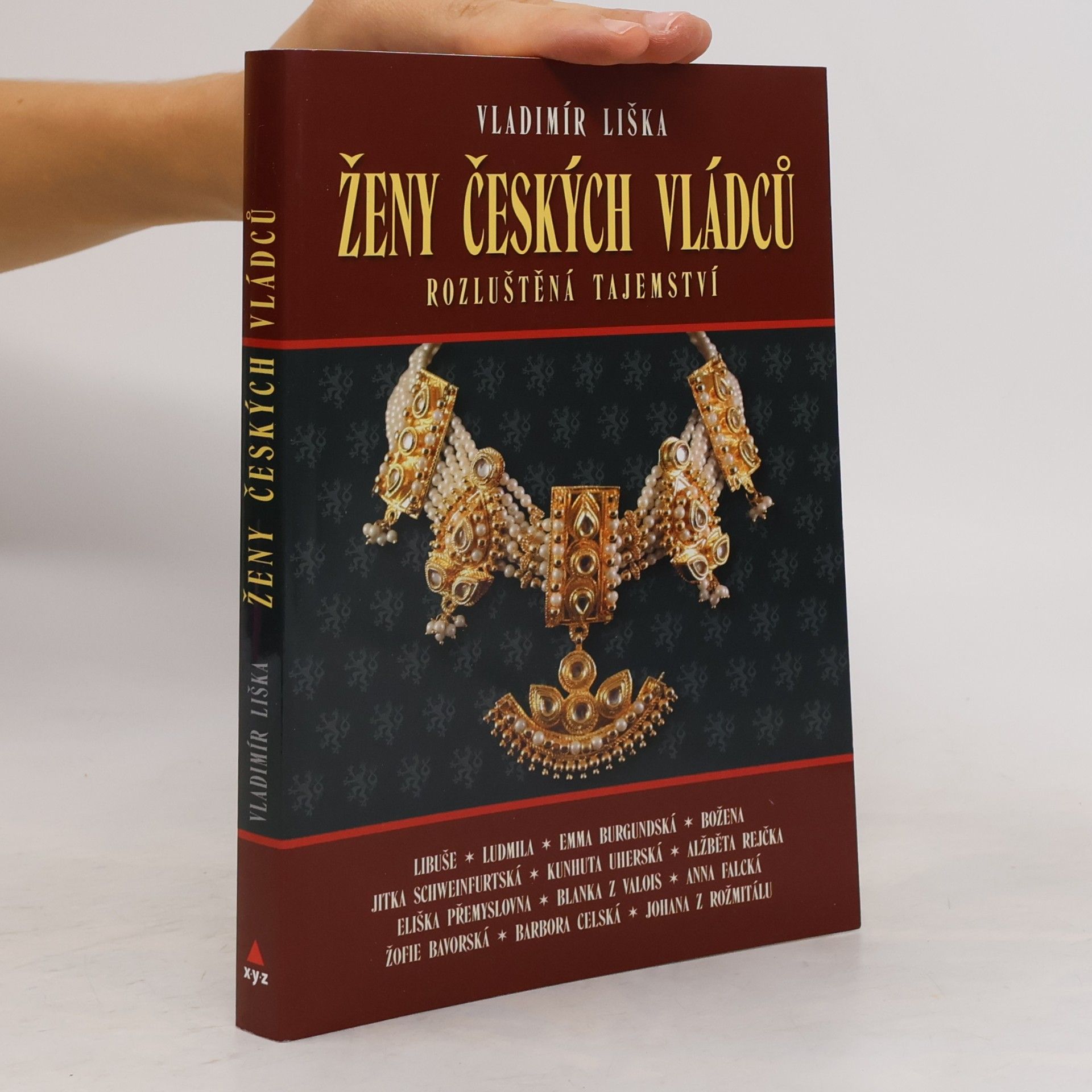 Vladimír Liška Ženy českých vládců