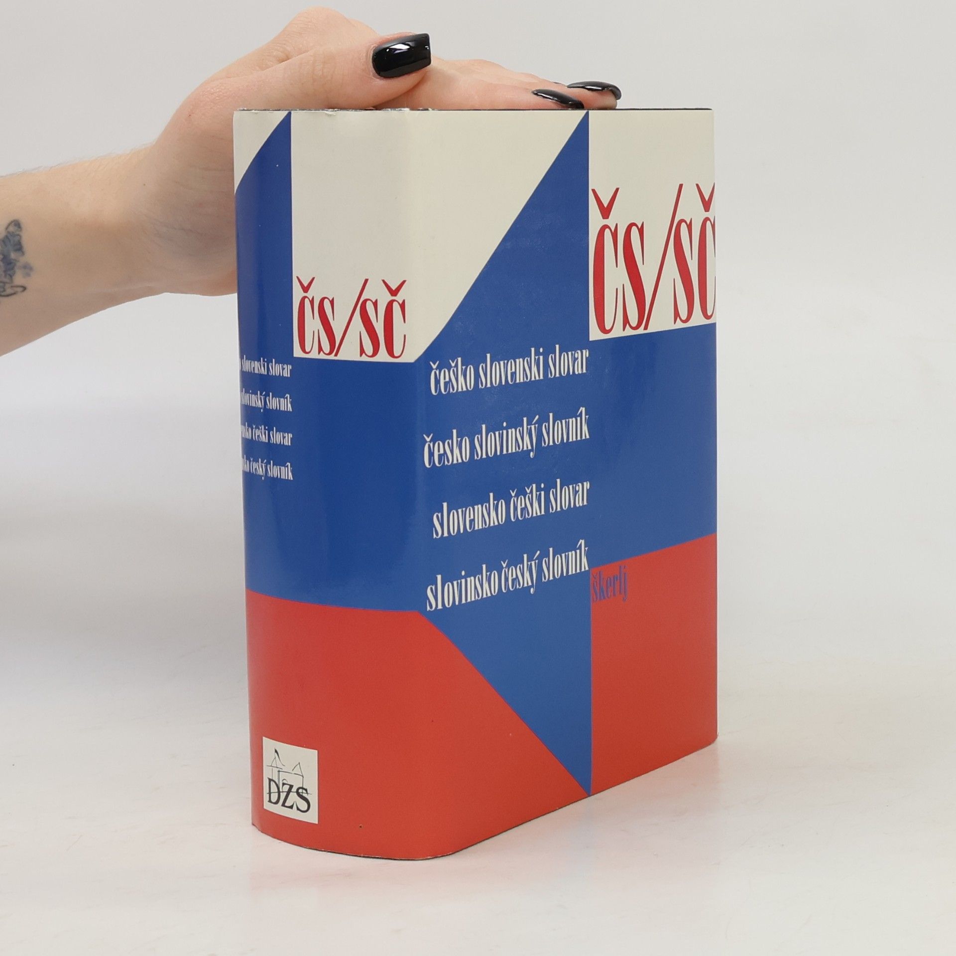 Ružena Škerlj Češko slovenski slovar = česko slovinský slovník. Slovensko češki slovar = slovinsko český slovník