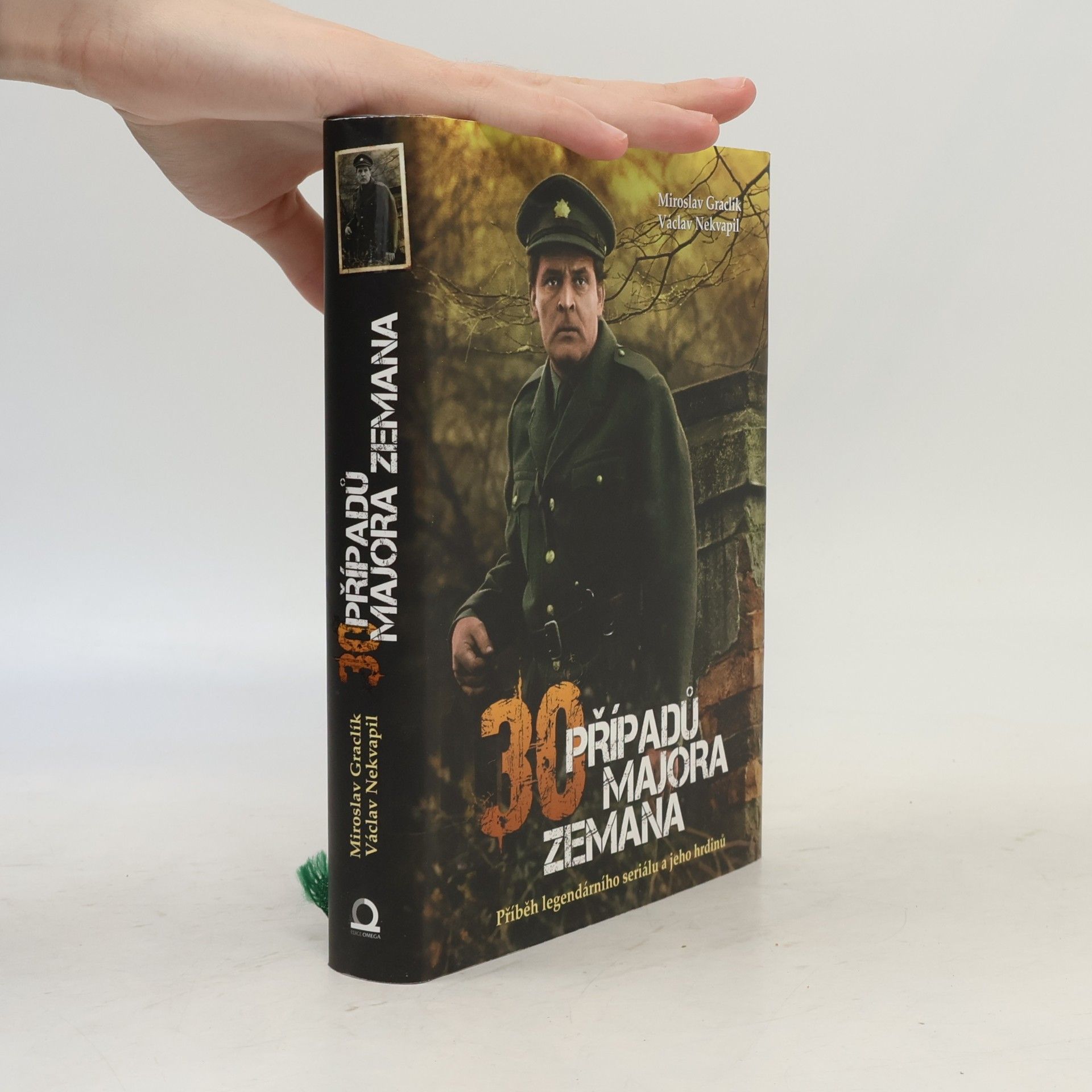 Václav Nekvapil 30 případů majora Zemana: Příběh legendárního seriálu a jeho hrdinů