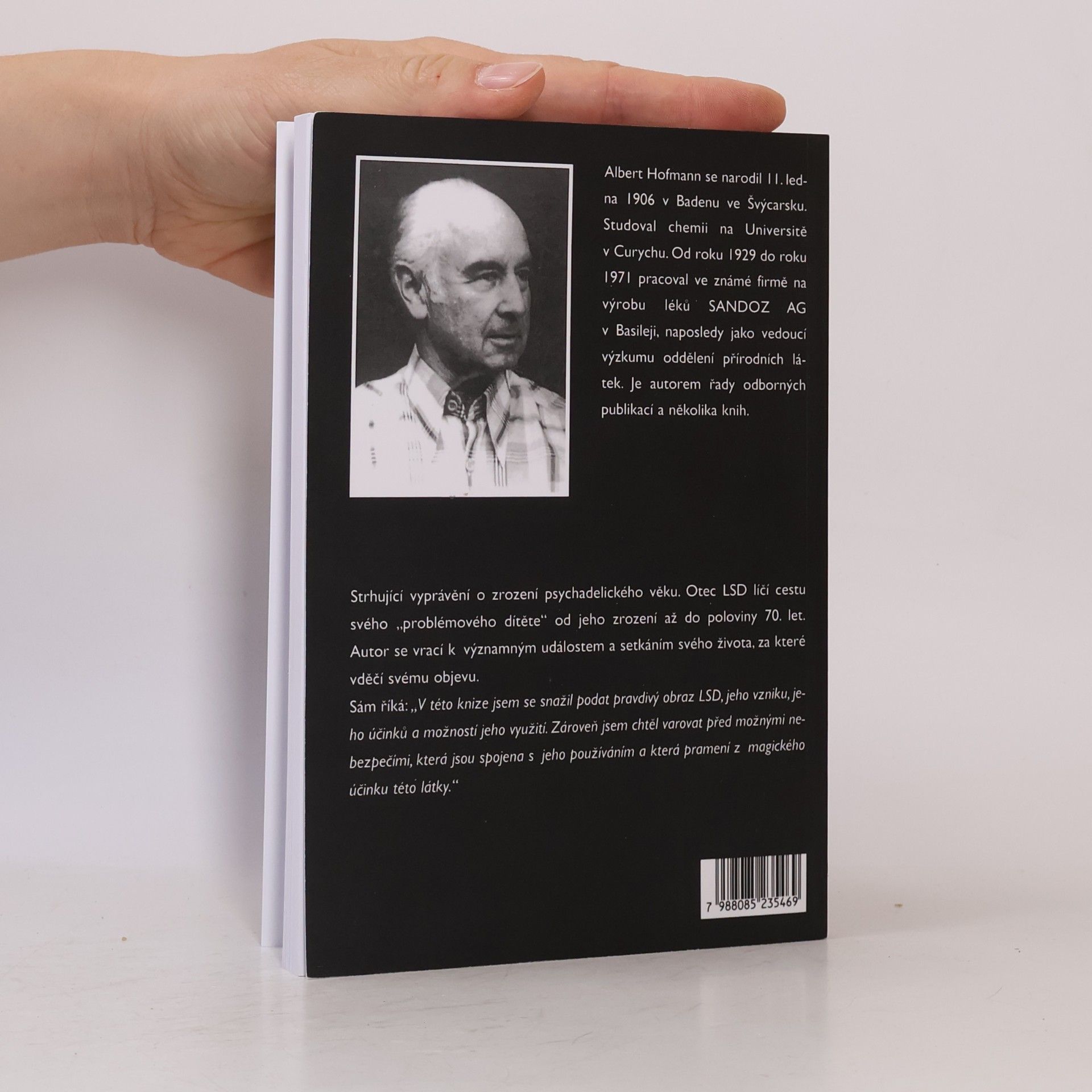 Albert Hofmann LSD - mé nezvedené dítě