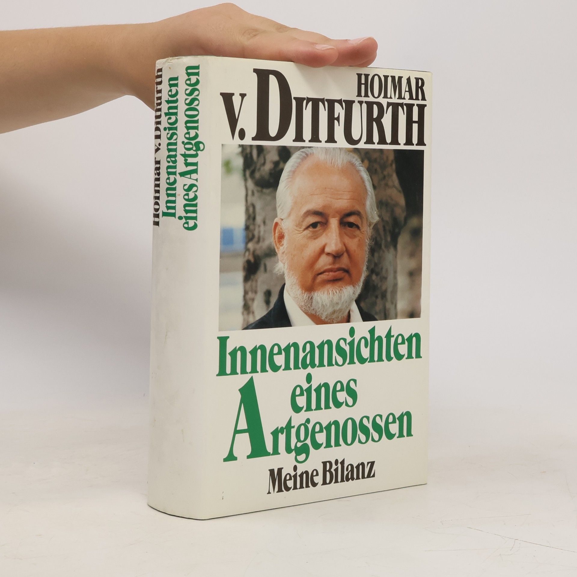 Hoimar V. Ditfurth Innenansichten eines Artgenossen