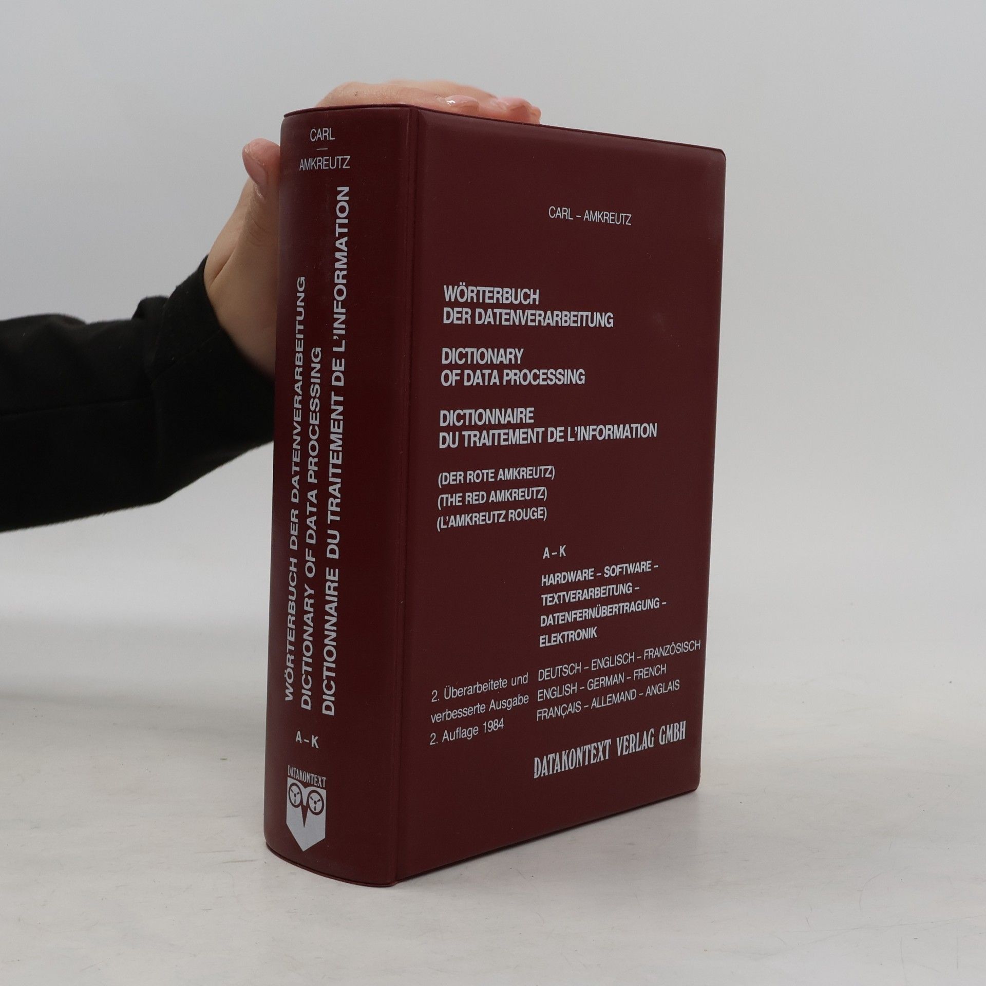 Carl Amkreutz Der Rote Amkreutz: Wörterbuch der Datenverarbeitung