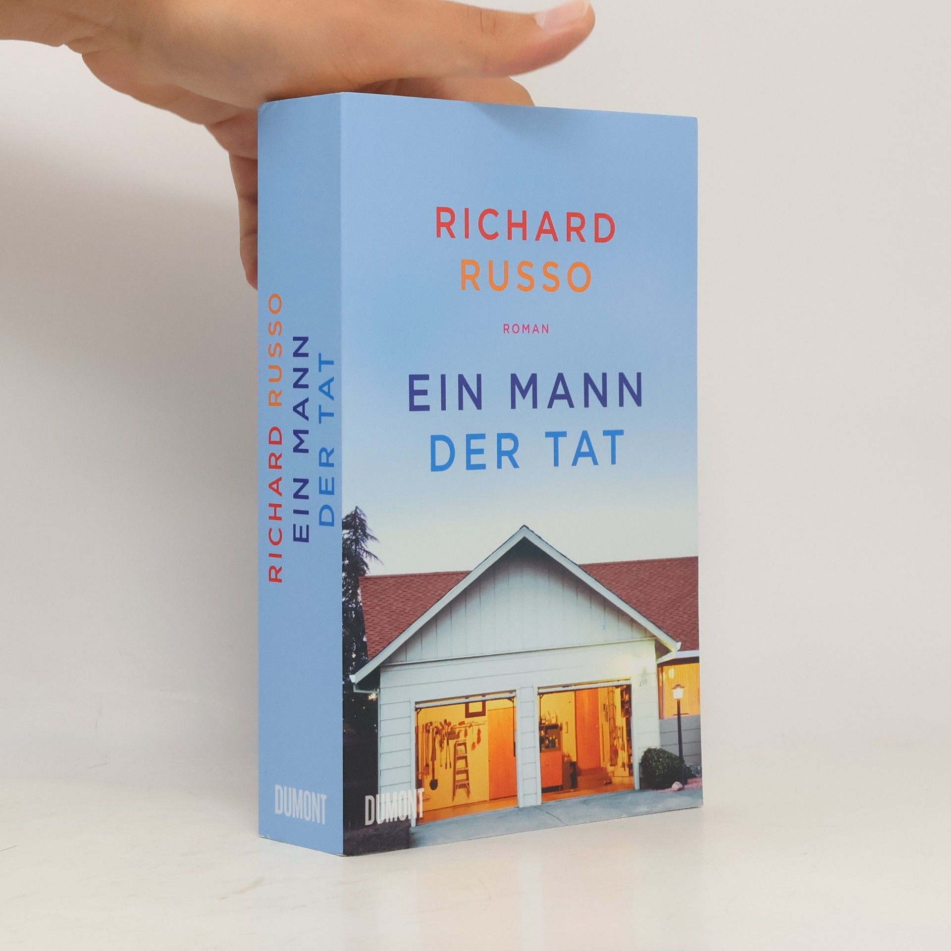 Richard Russo Ein Mann der Tat