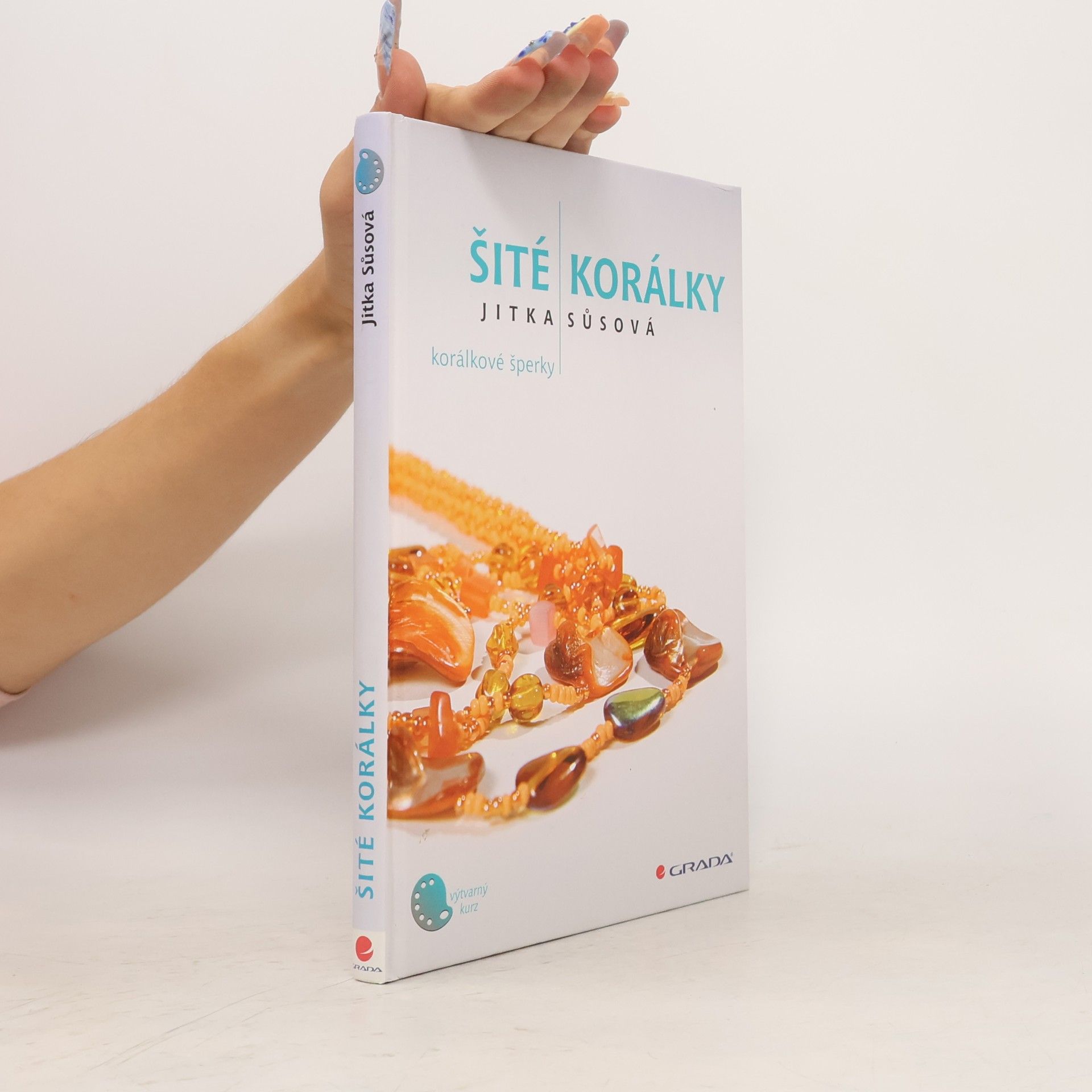 Jitka Sůsová Šité korálky: Korálkové šperky