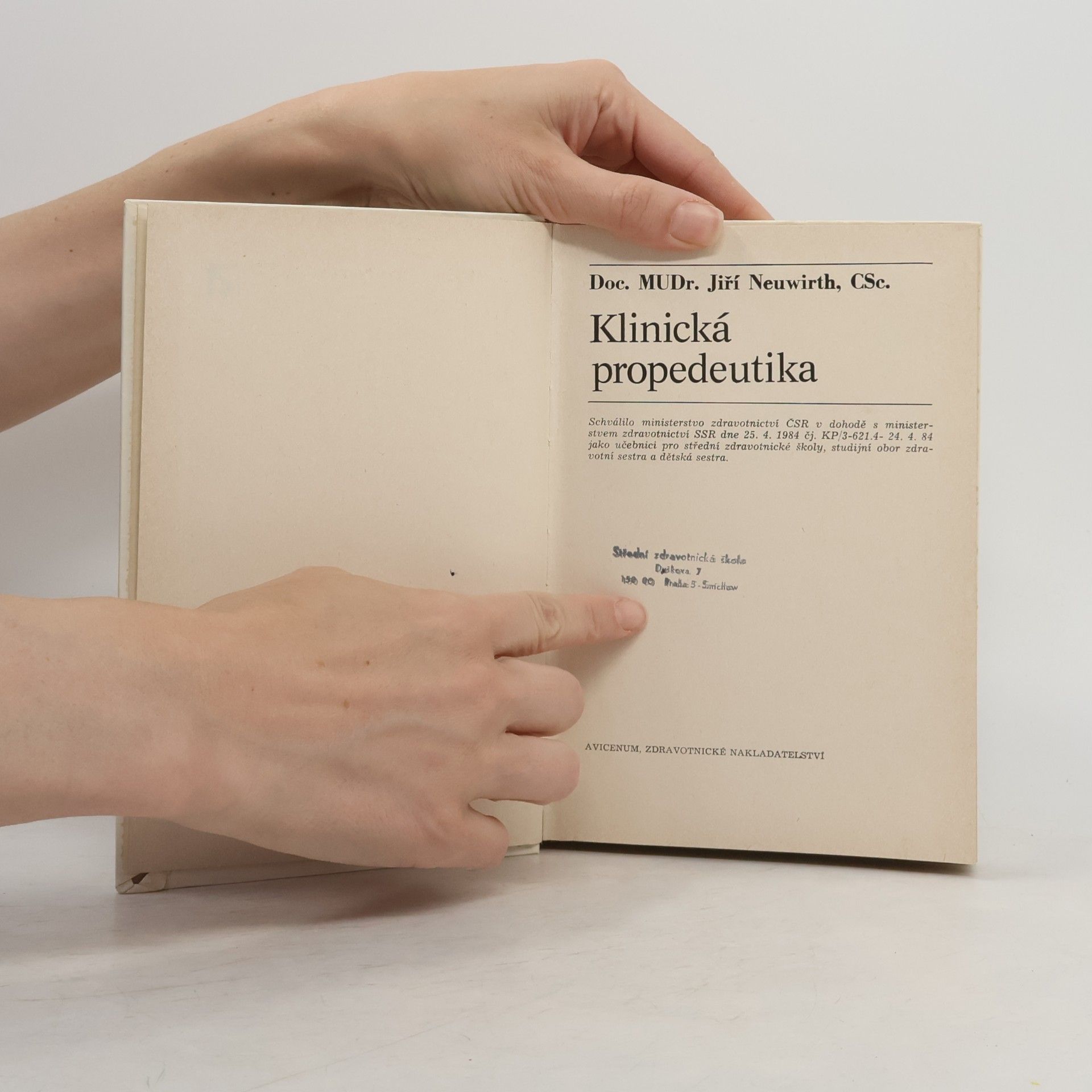Jiří Neuwirth Klinická propedeutika. Učebnice pro zdravotnické školy