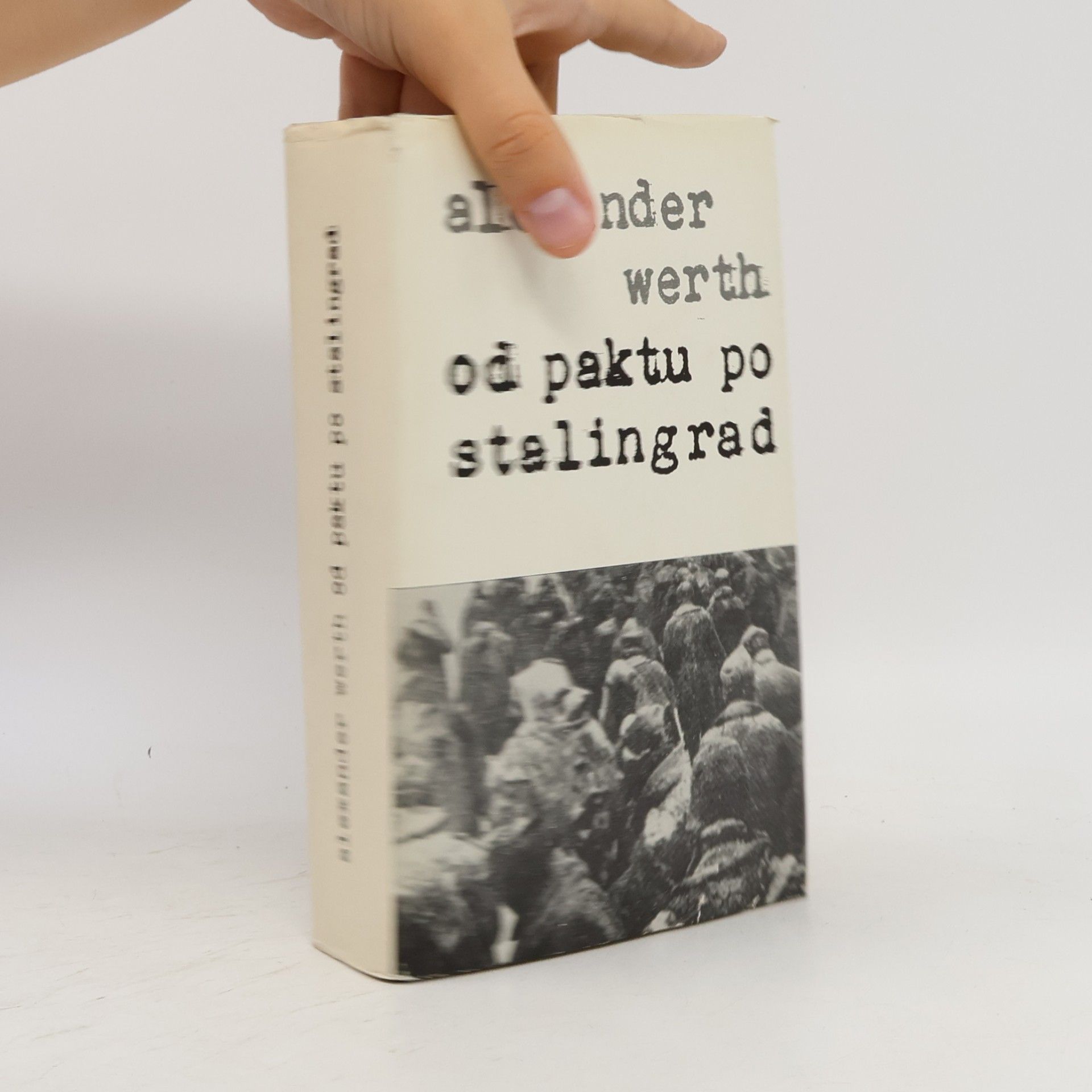 Alexander Werth Od paktu po Stalingrad