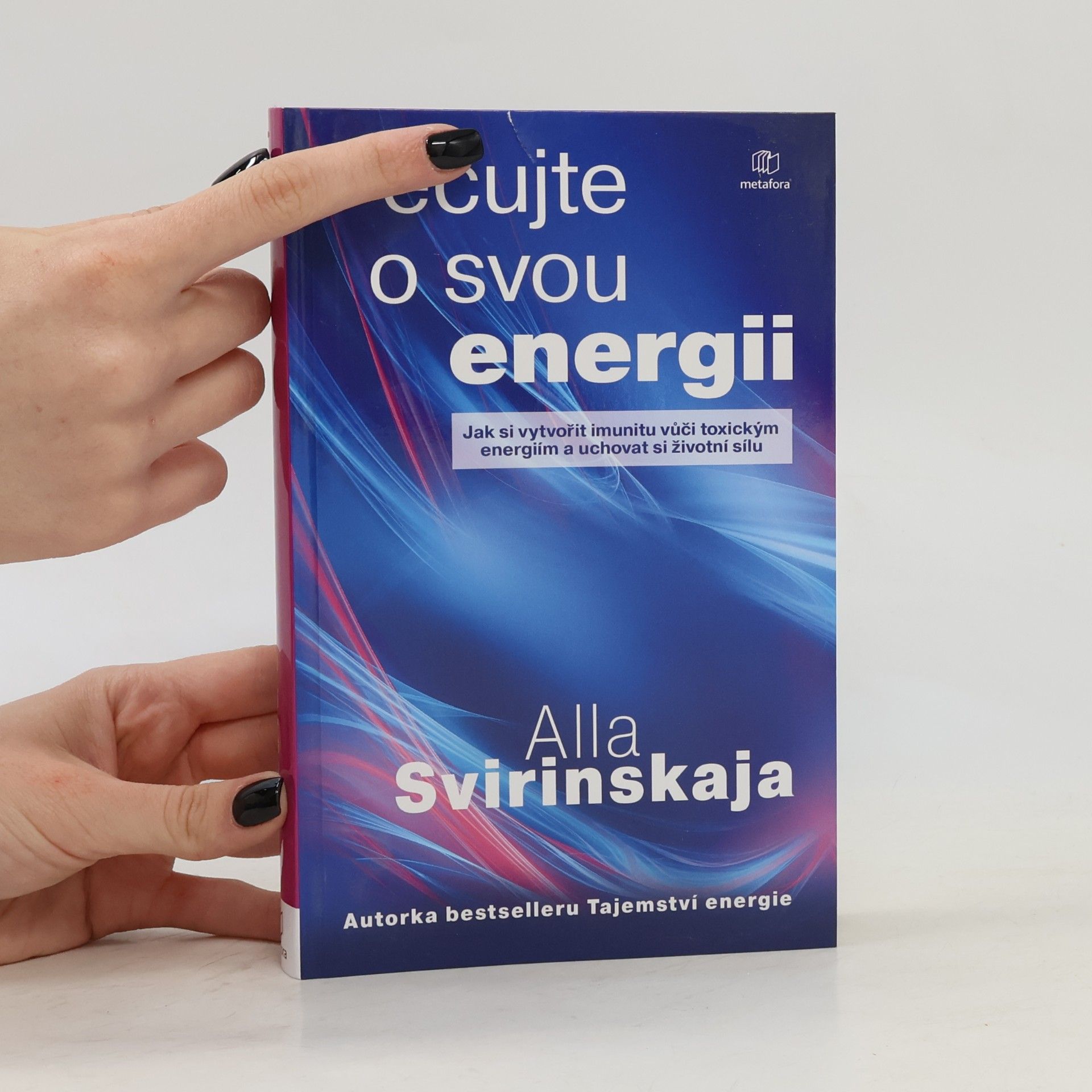 Alla Svirinskaya Pečujte o svou energii