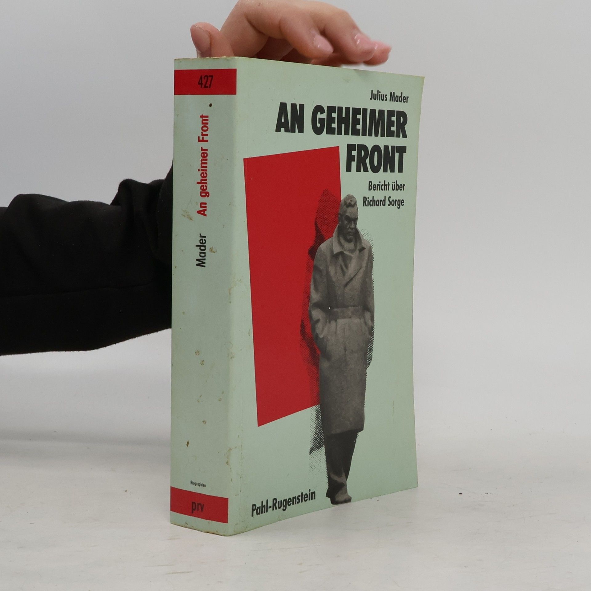 Julius Mader An geheimer Front - Bericht über Richard Sorge