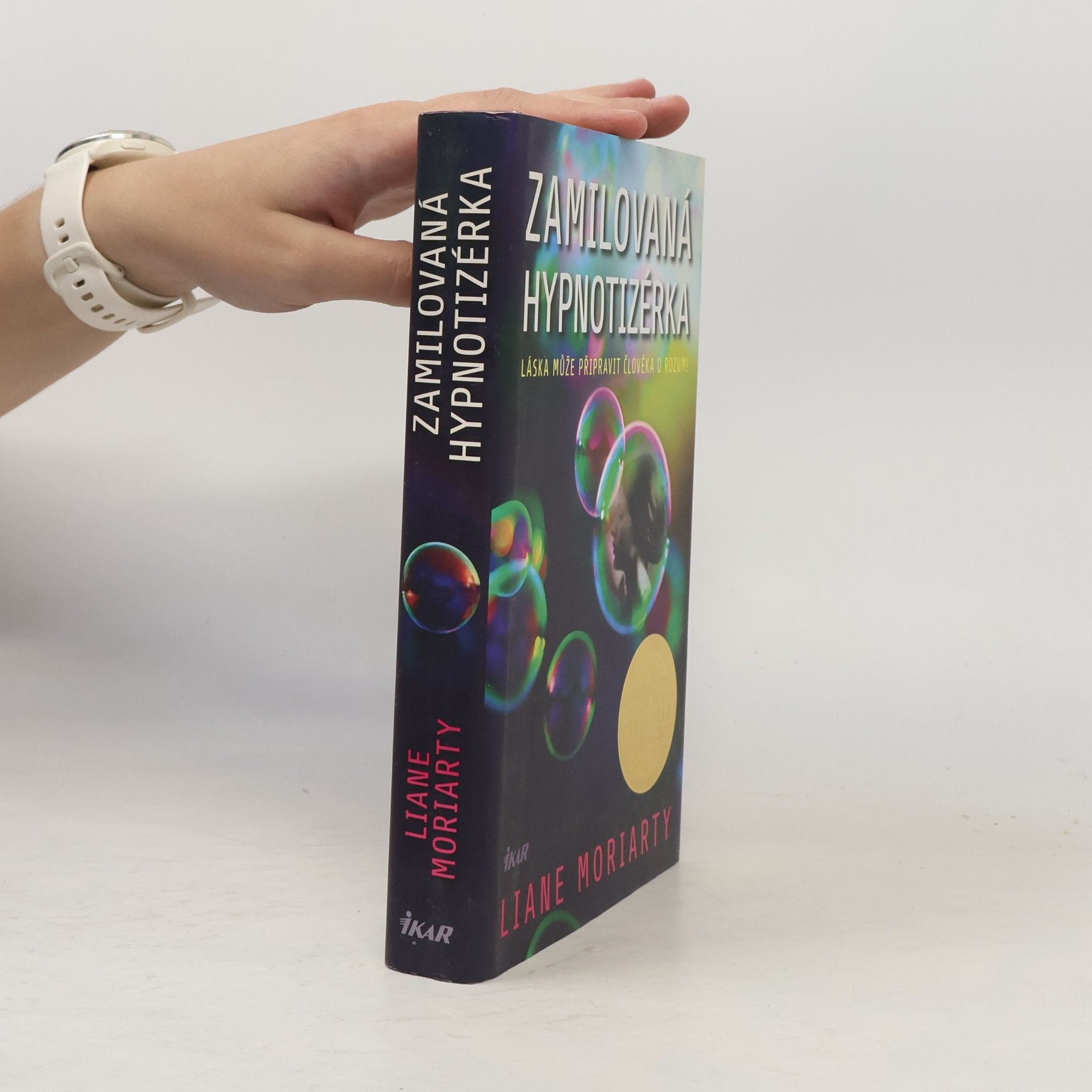 Liane Moriarty Zamilovaná hypnotizérka