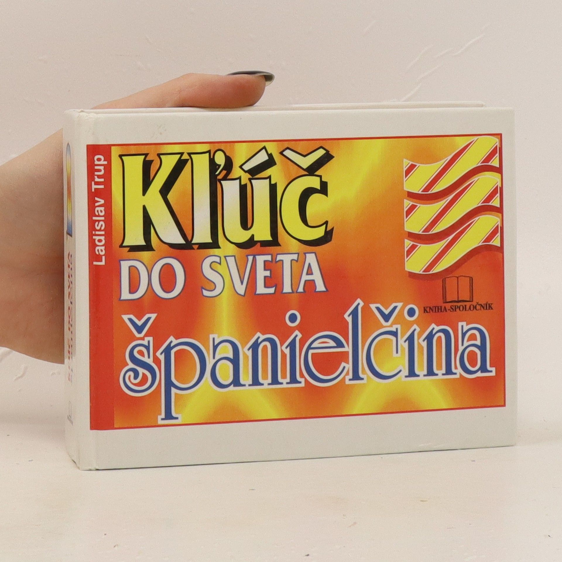 Ladislav Trup Kľúč do sveta - španielčina