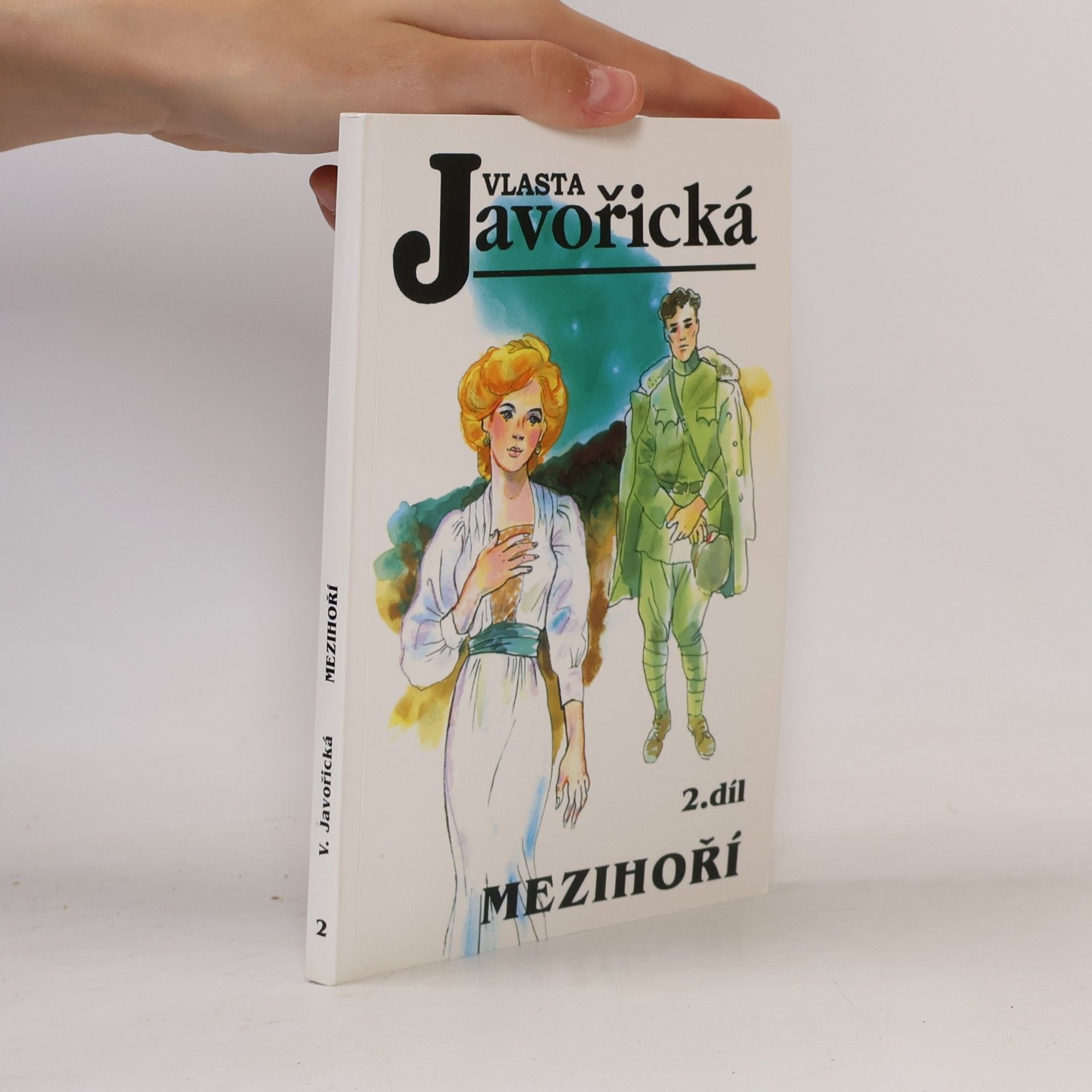 Vlasta Javořická Mezihoří. 2. díl