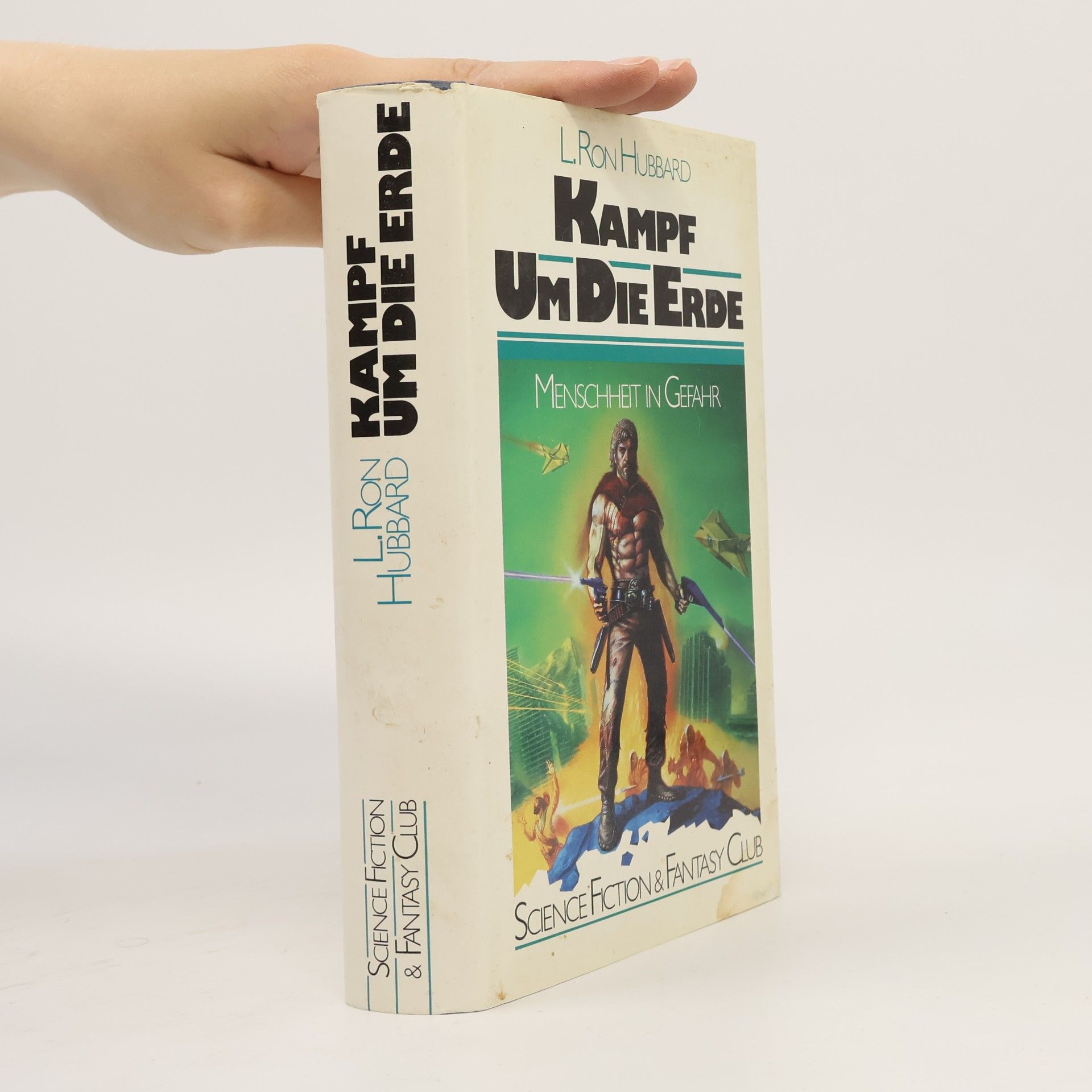 L. Ron Hubbard Kampf um die Erde