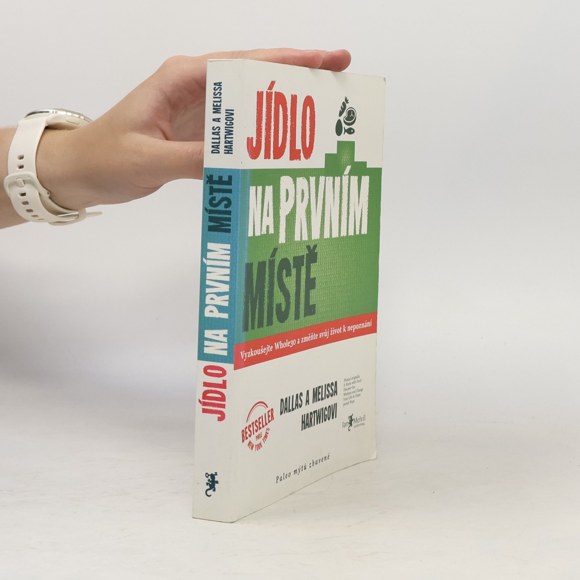 Dallas Hartwig Jídlo na prvním místě