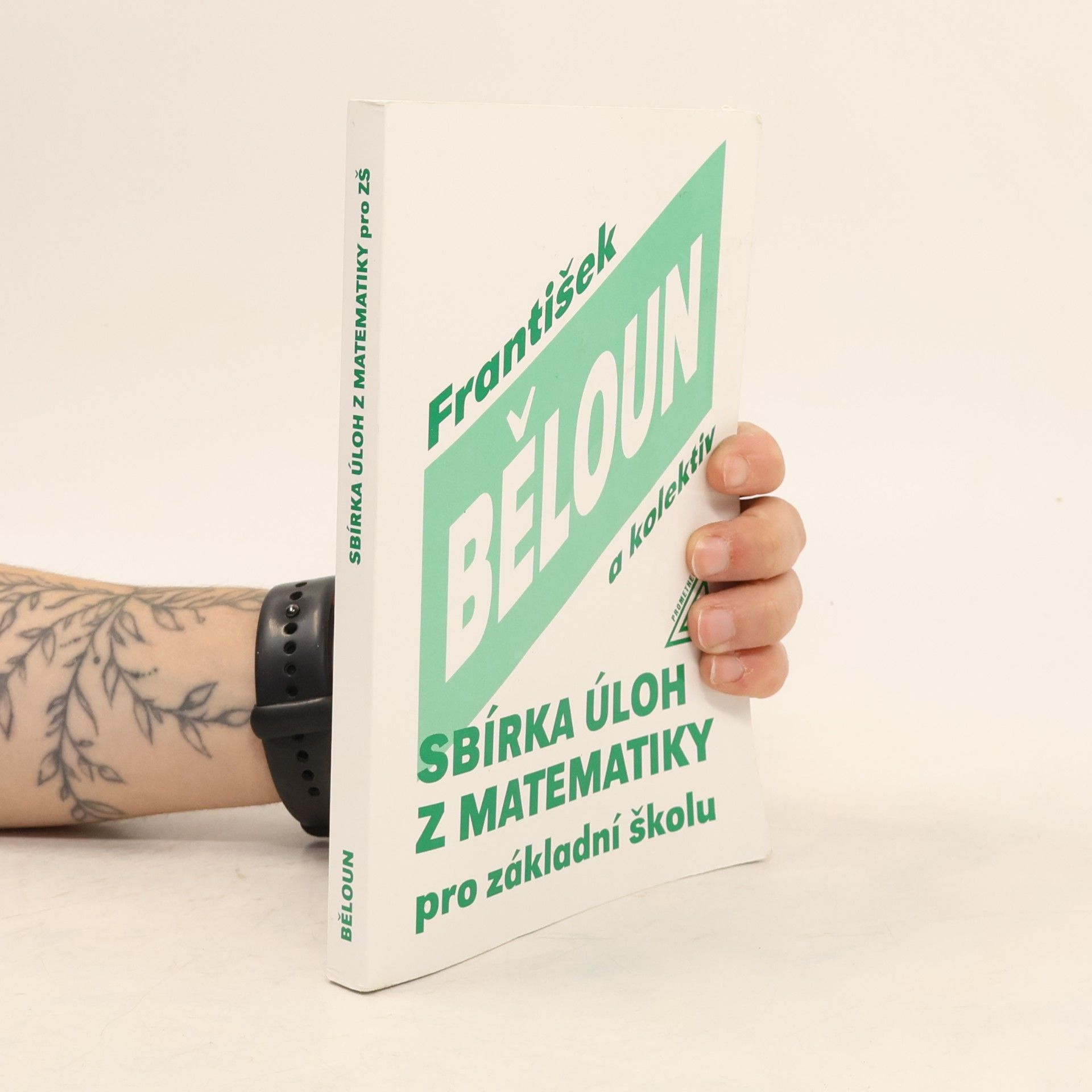 František Běloun Sbírka úloh z matematiky pro základní školu