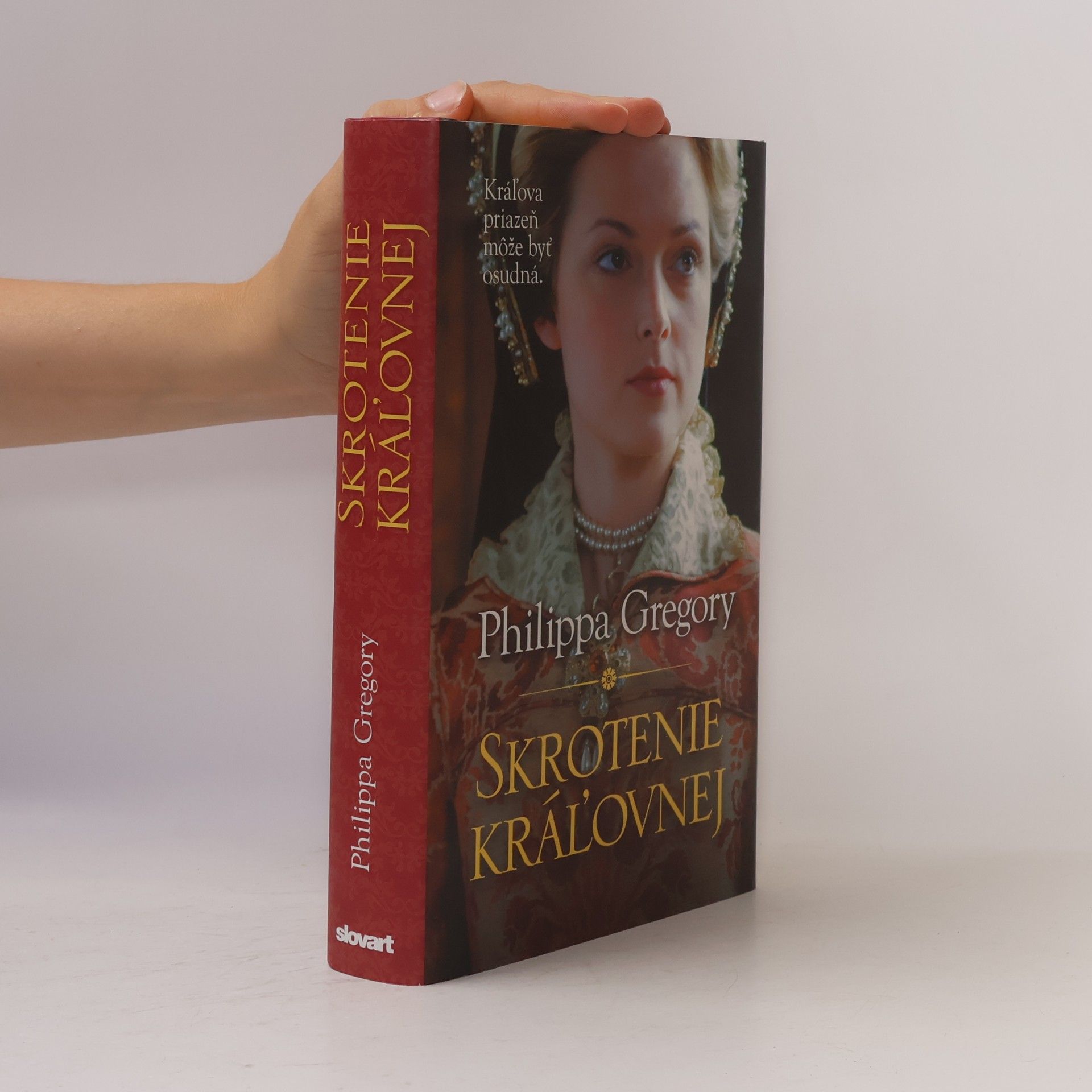 Philippa Gregory Skrotenie kráľovnej